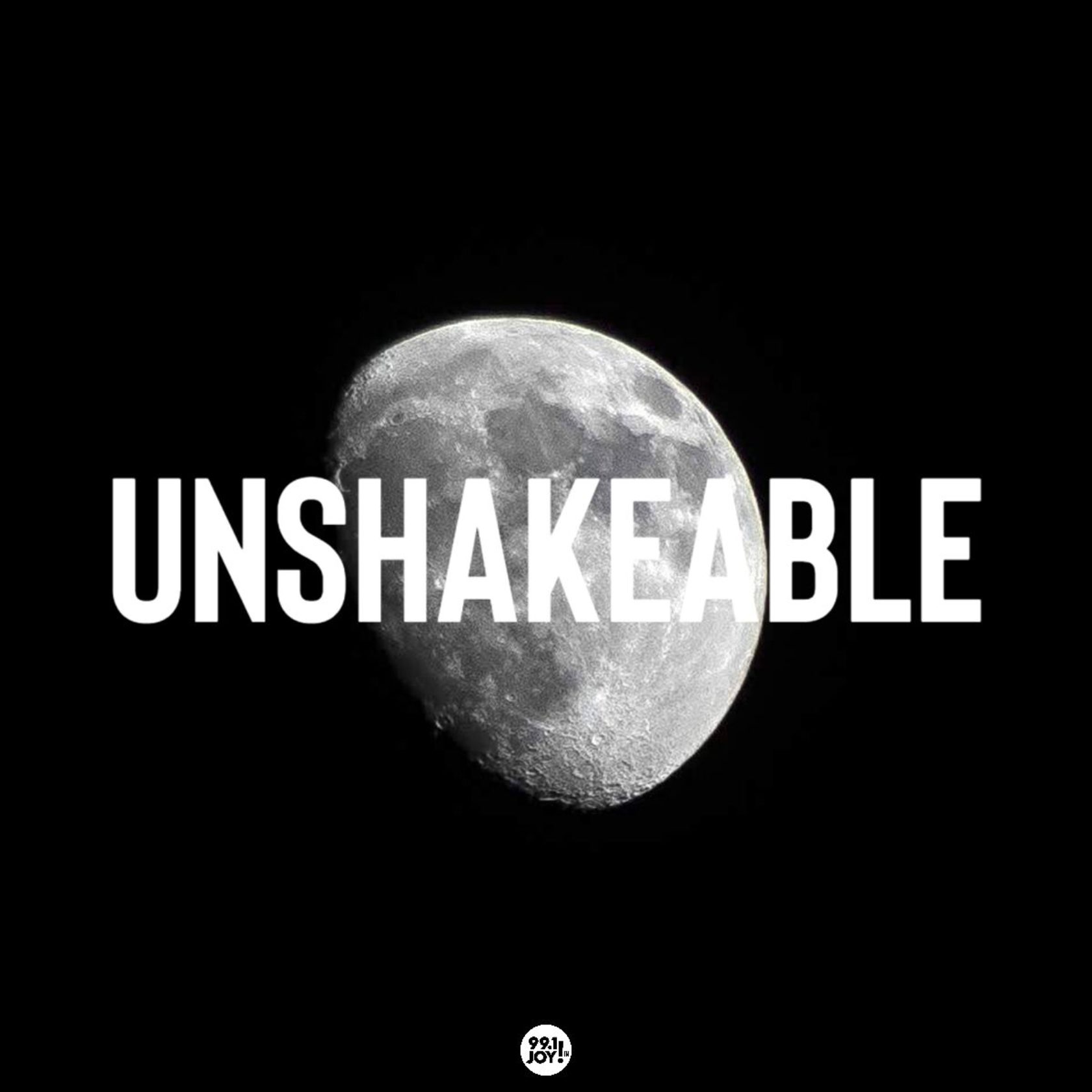 Unshakeable