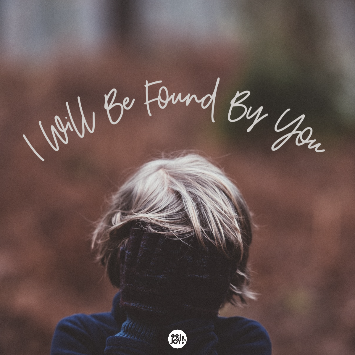 I Will Be Found By You