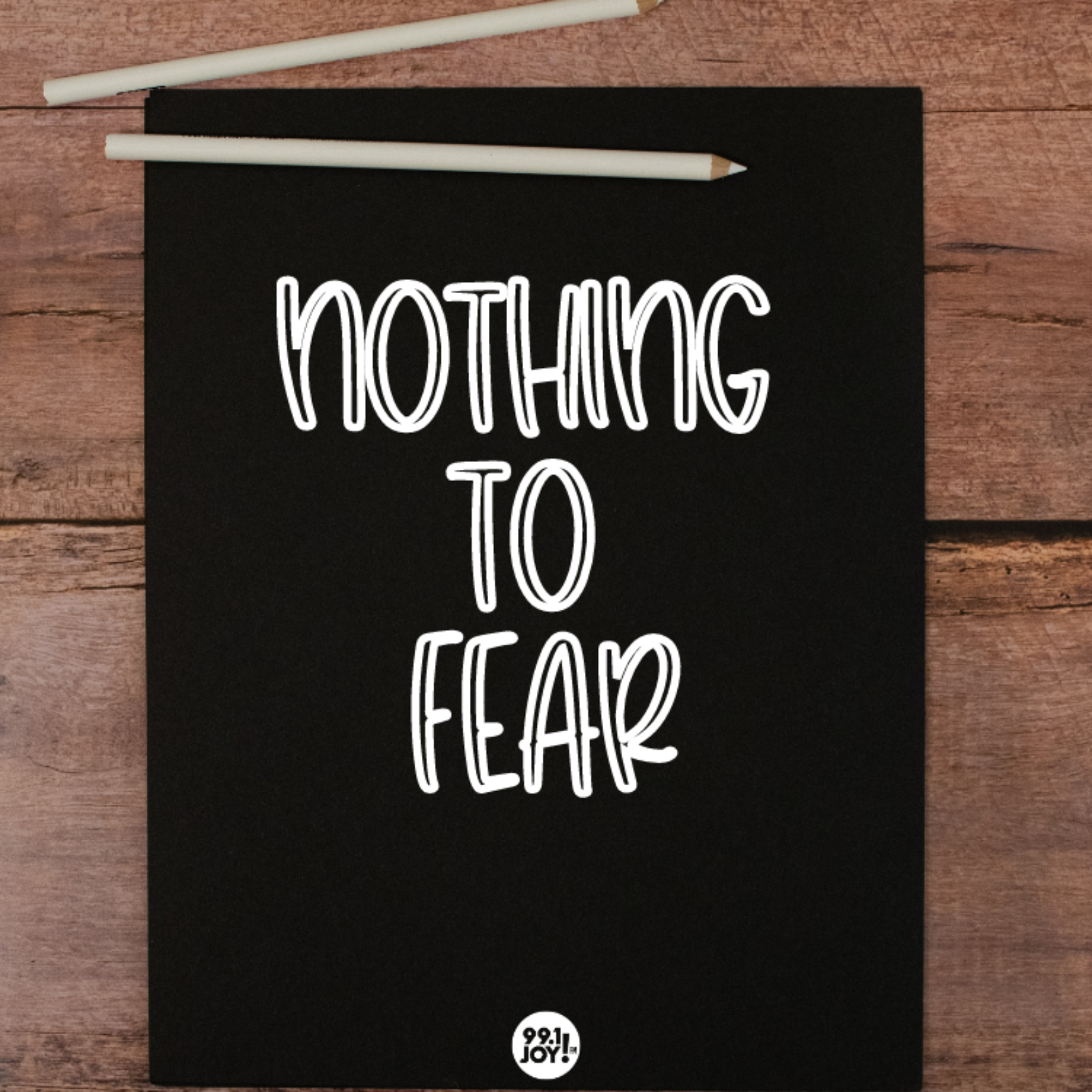 Nothing To Fear