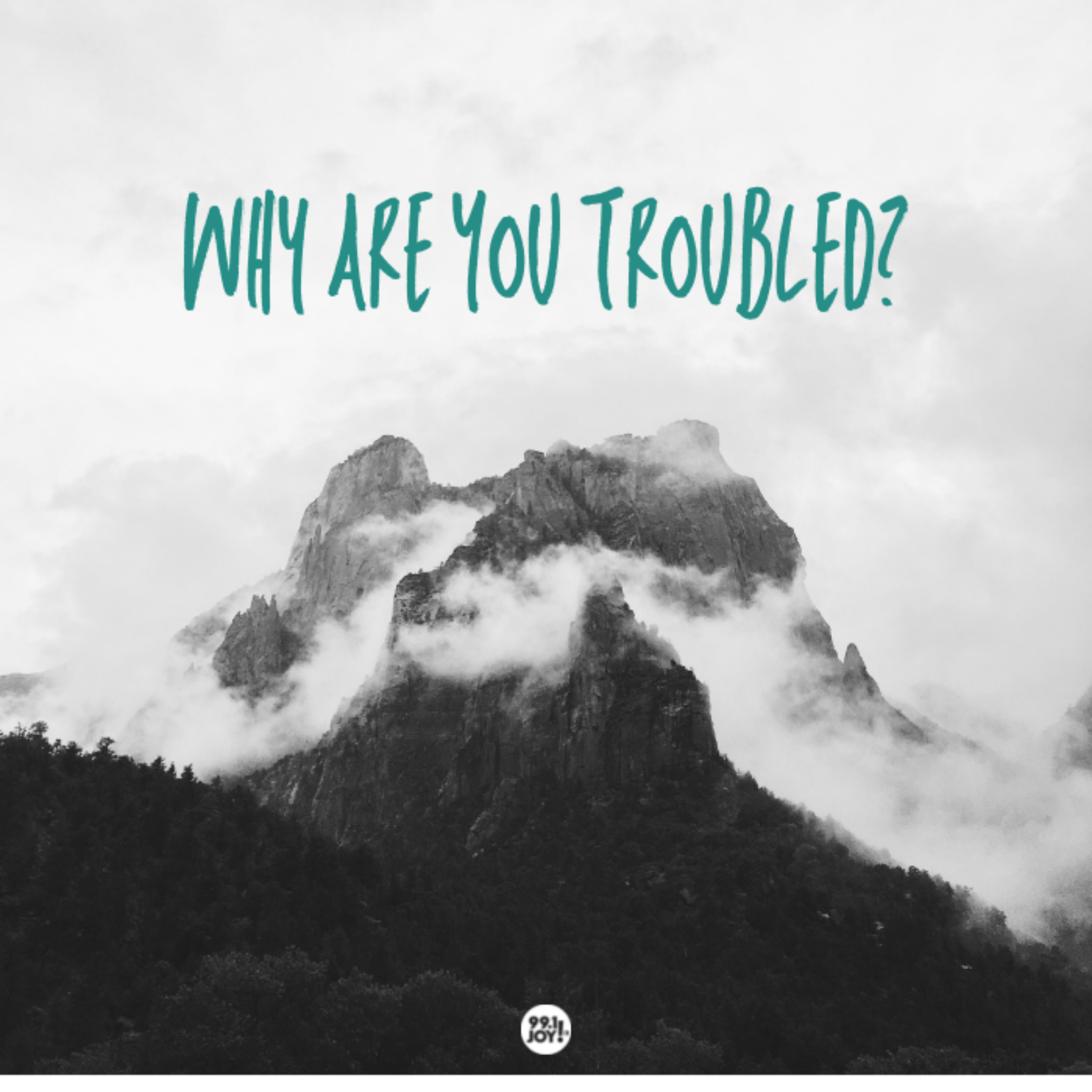 Why Are You Troubled?