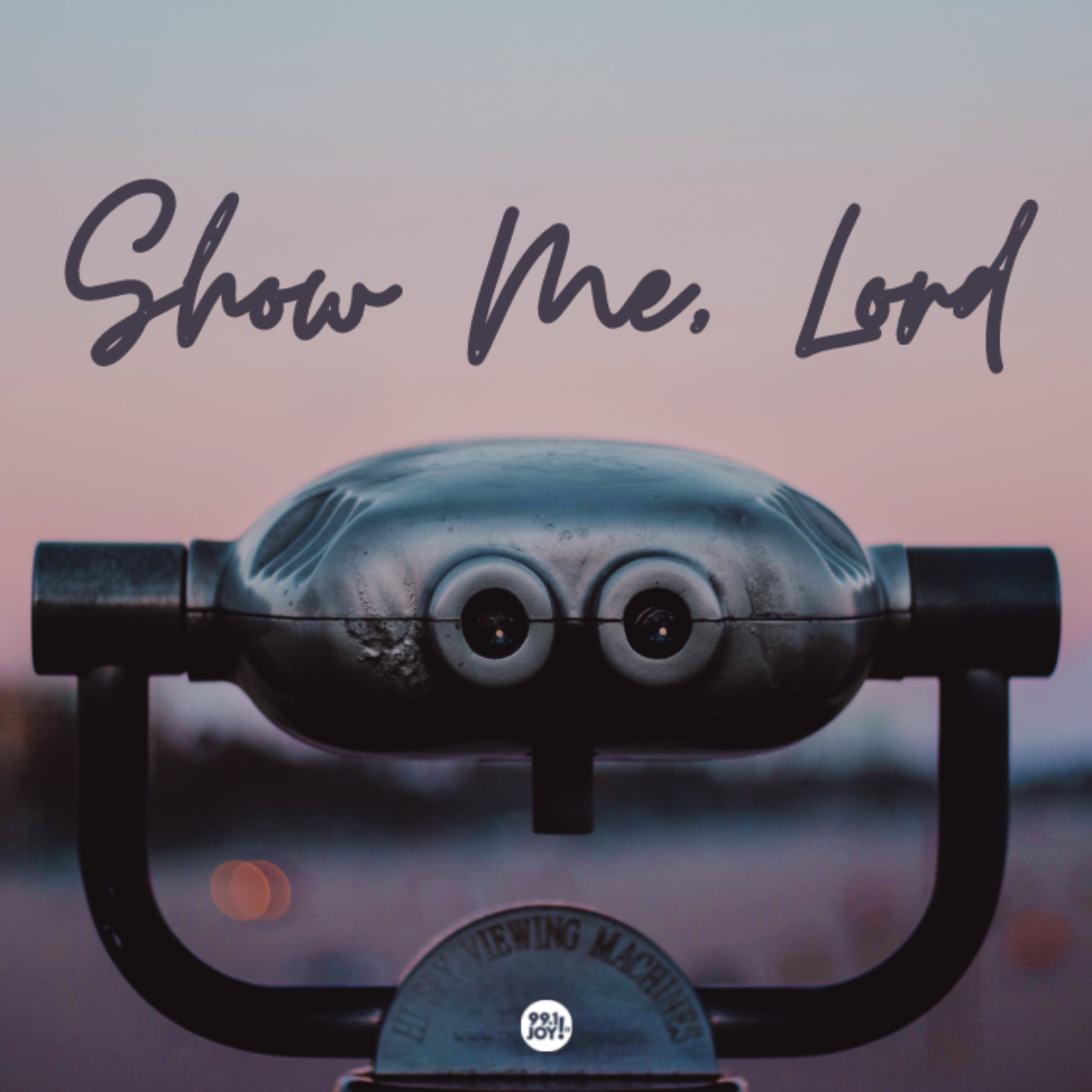 Show Me, Lord