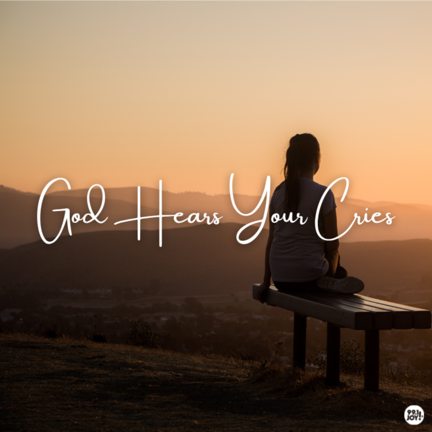 God Hears Your Cries