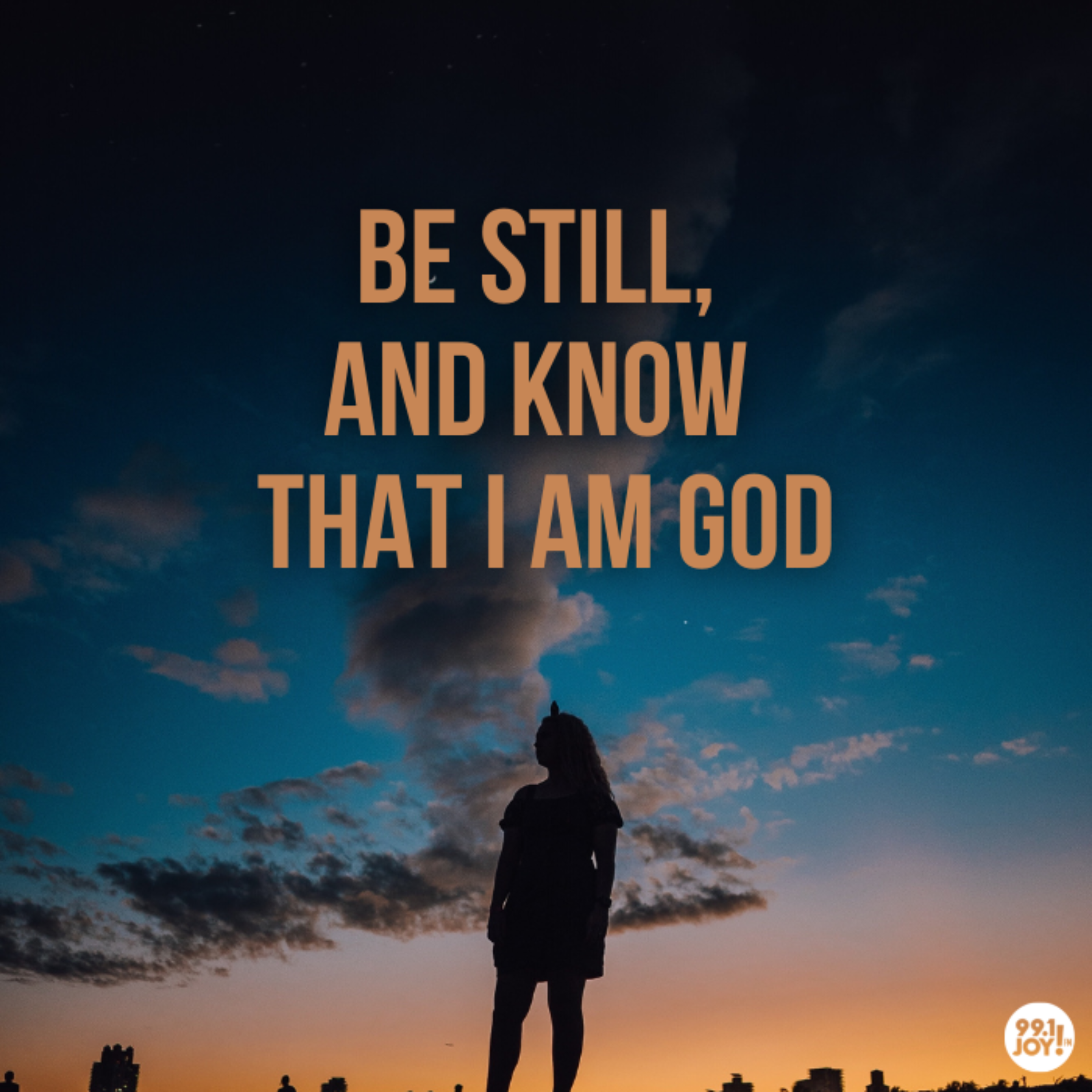 Be Still, And Know That I Am God