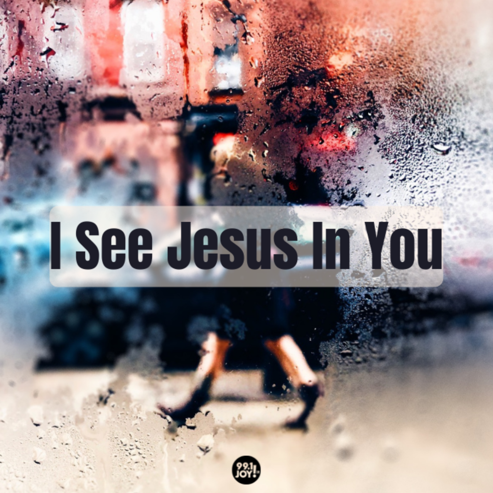 I See Jesus In You