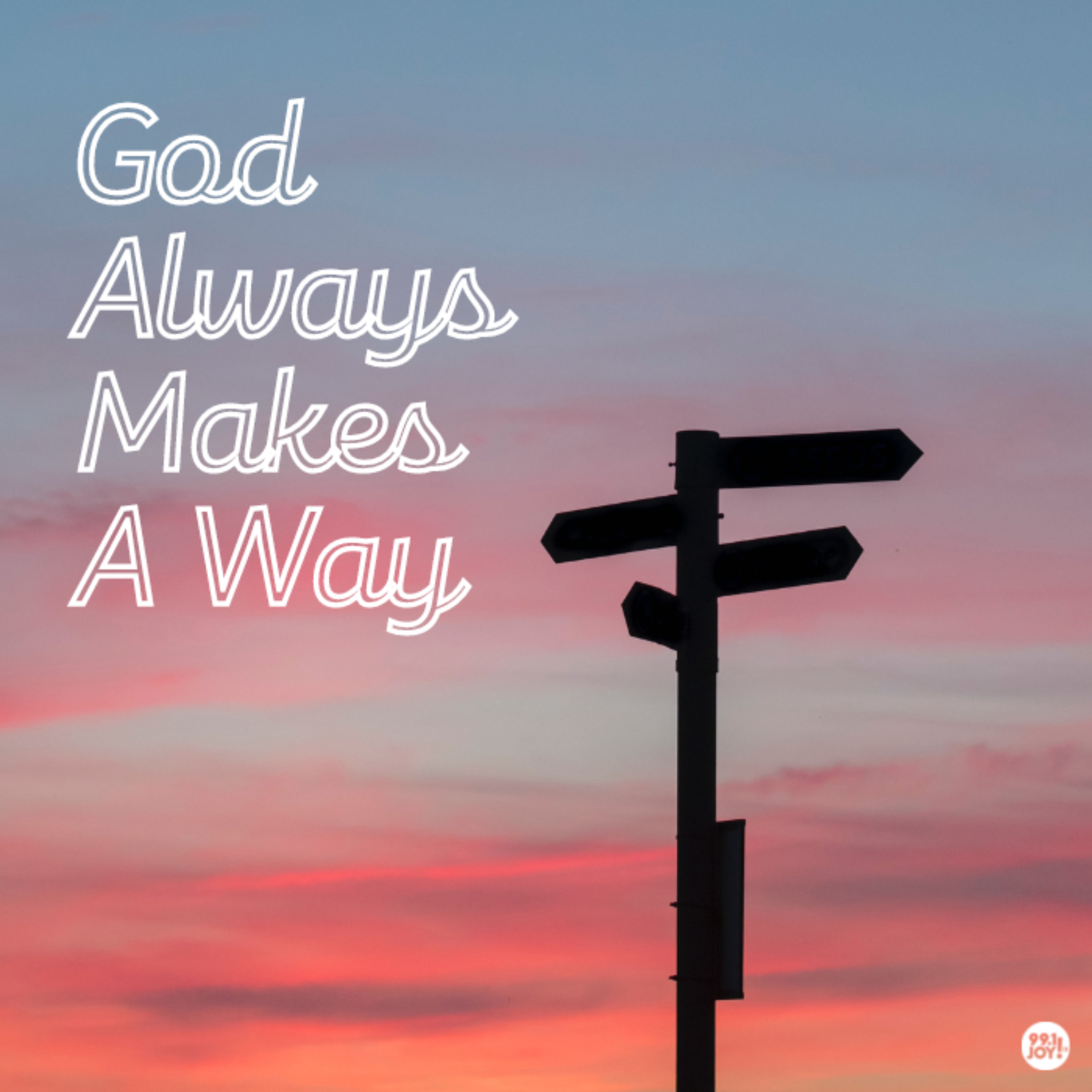 God Always Makes A Way