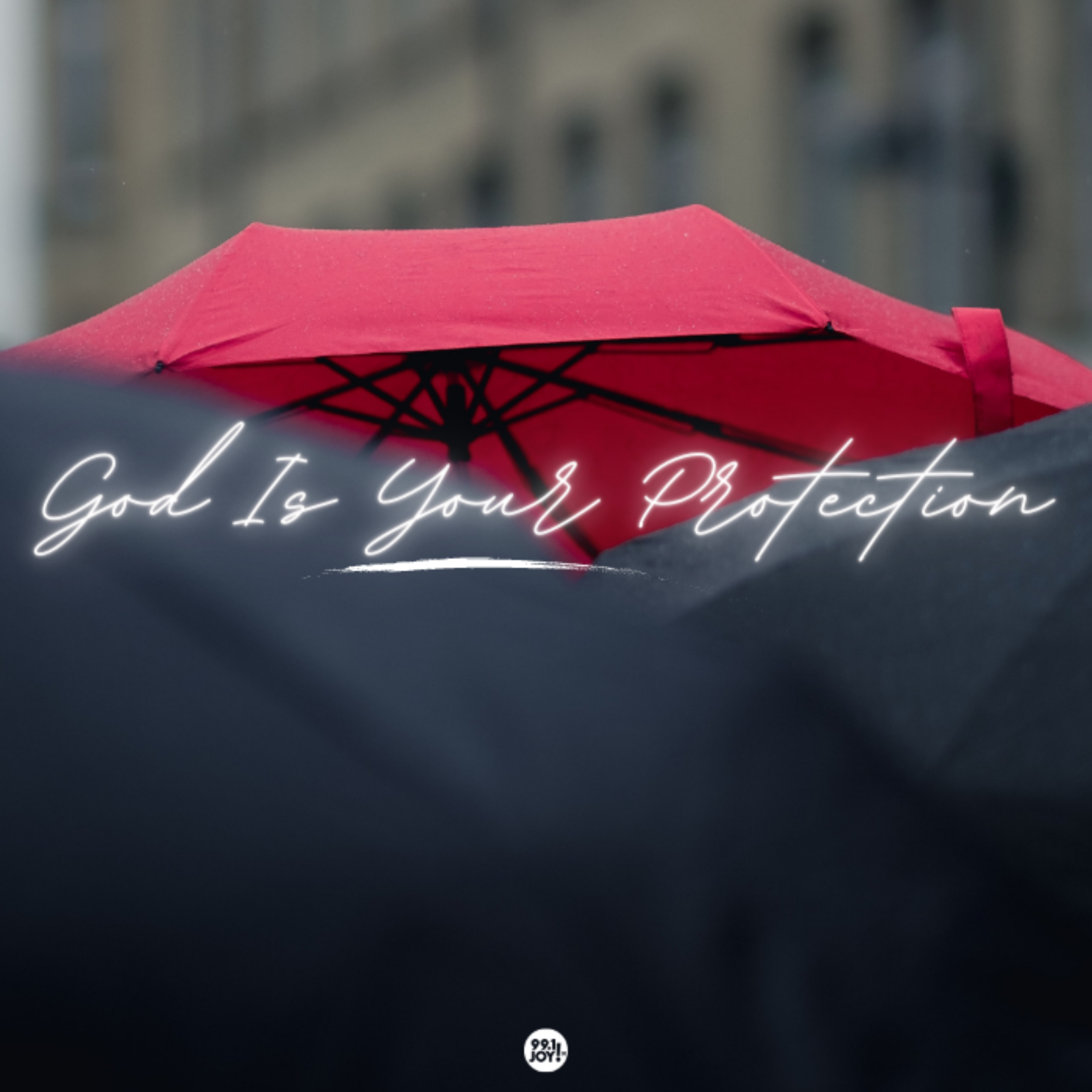 God Is Your Protection