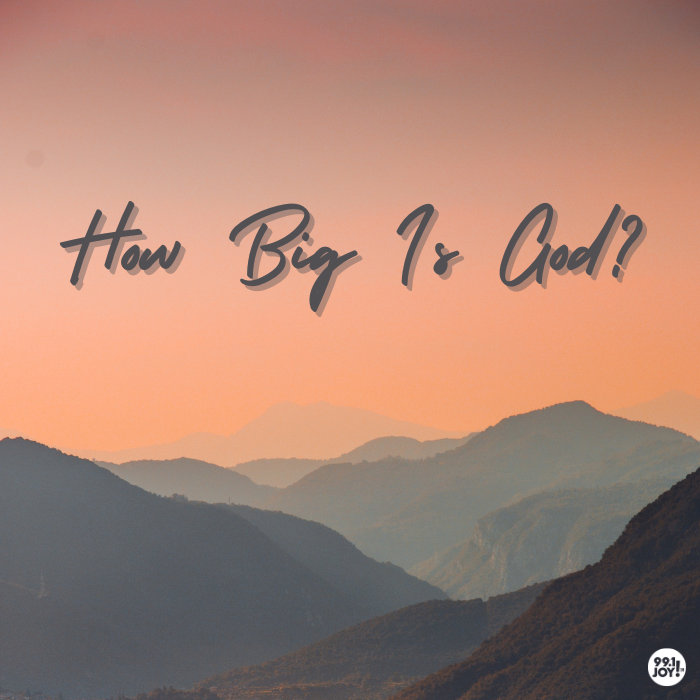 How Big Is God?
