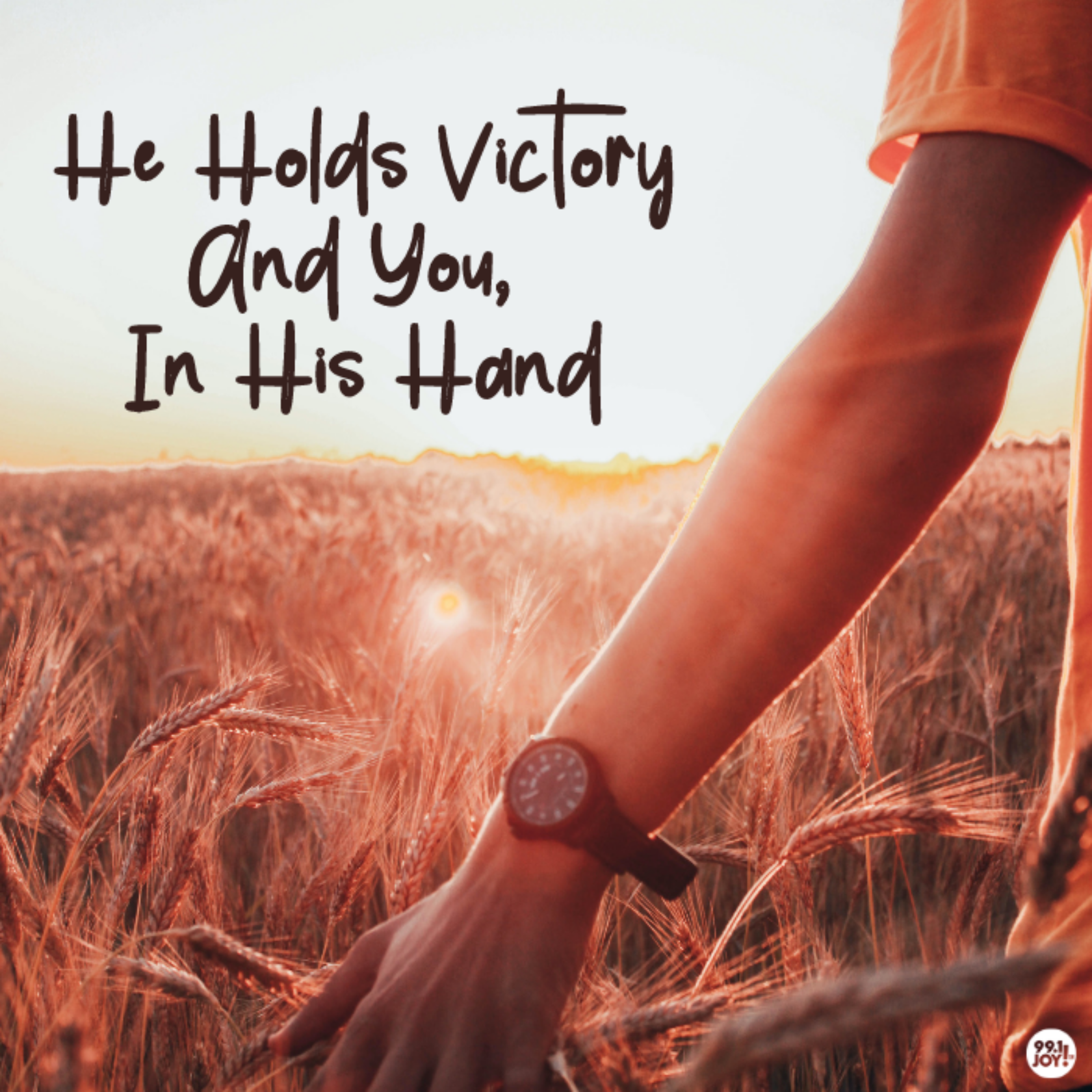 He Holds Victory And You, In His Hand