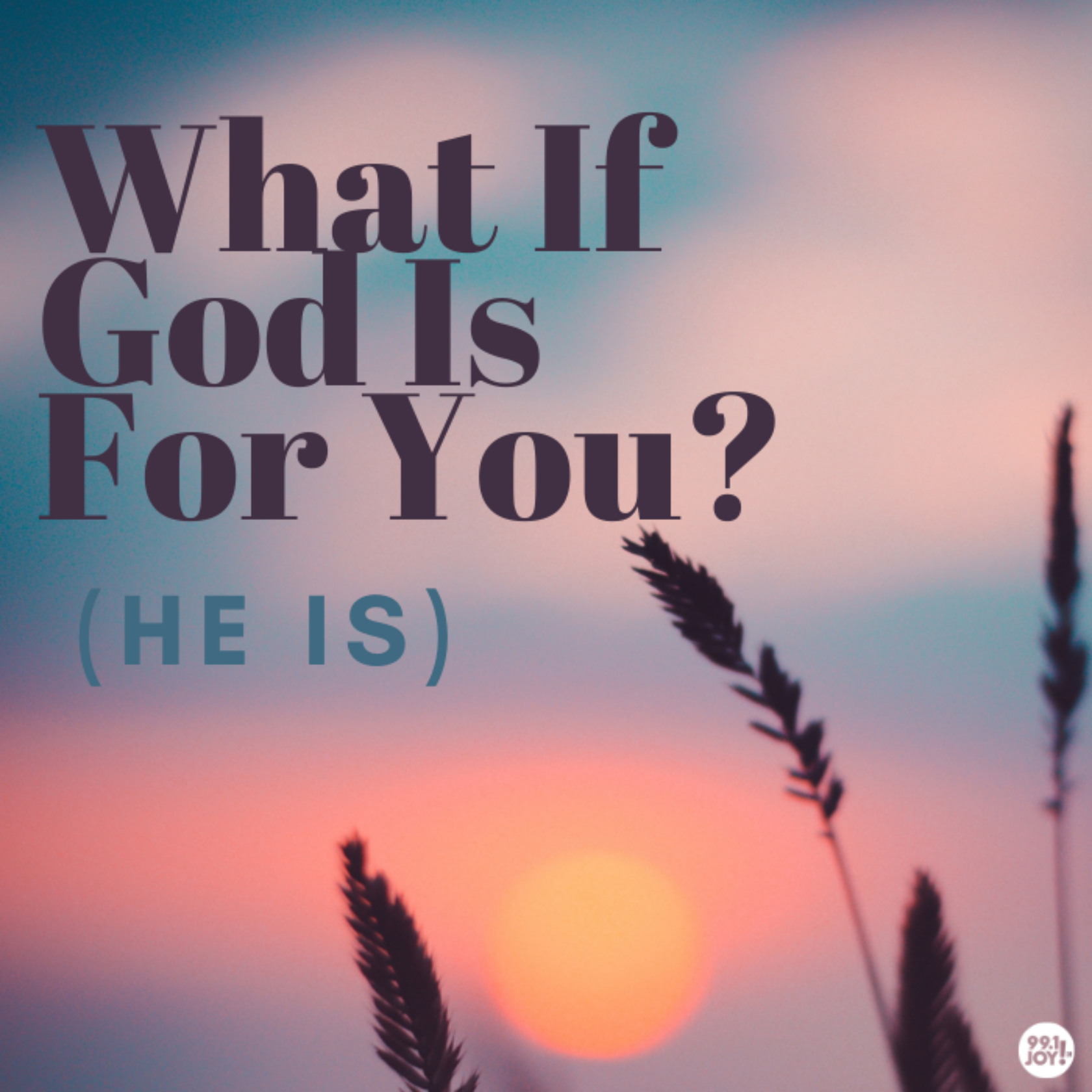 What If God Is For You?  (He is)