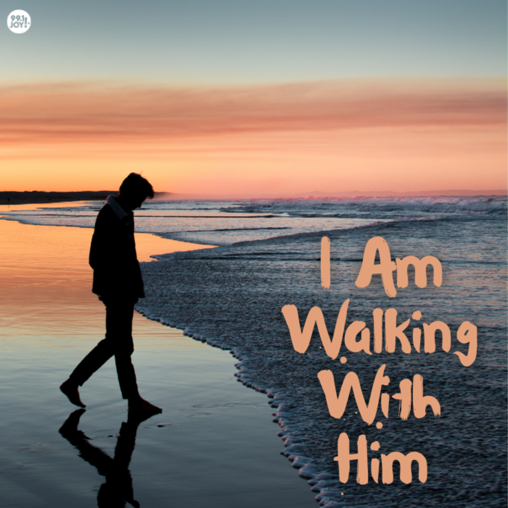 I Am Walking With Him