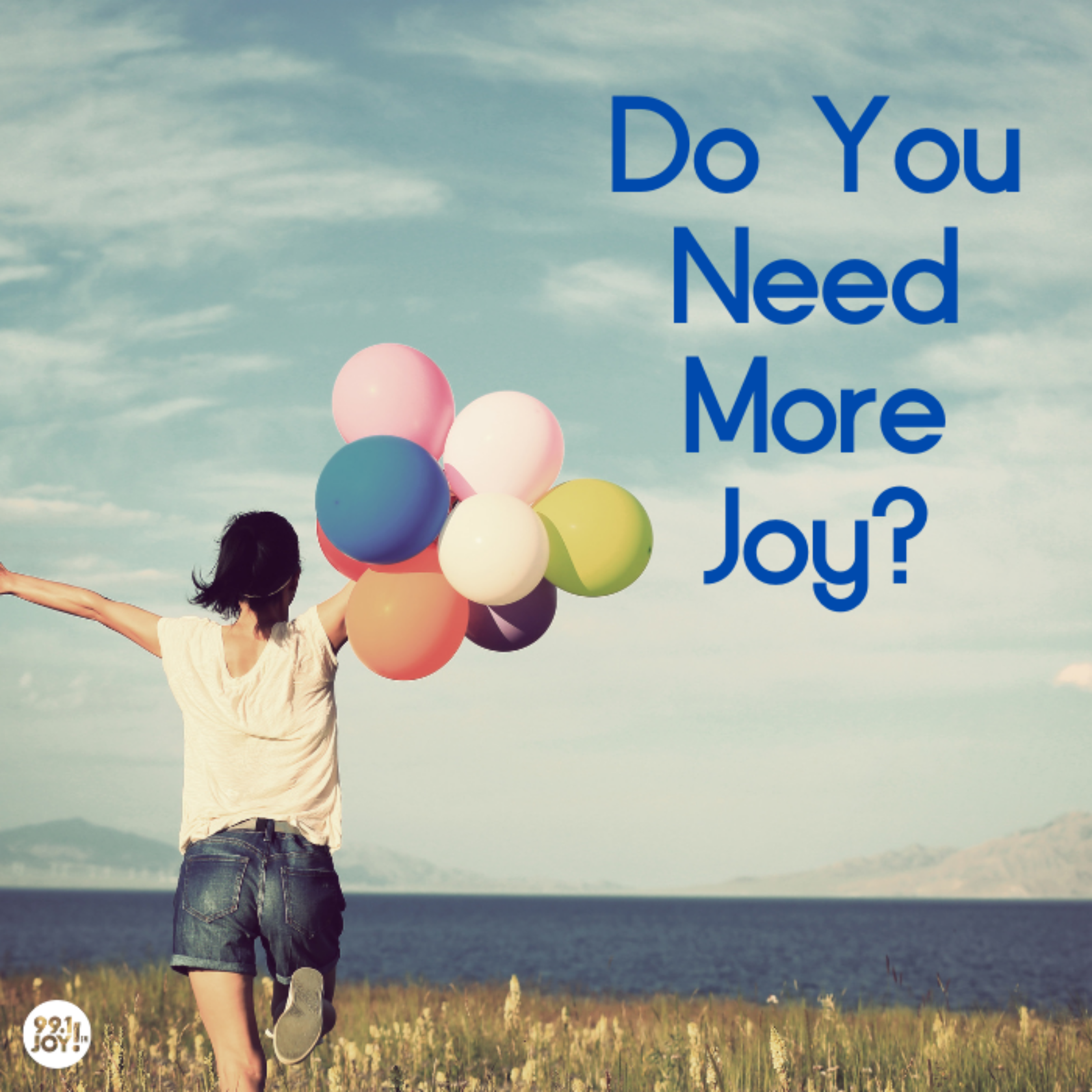 Do You Need More Joy?