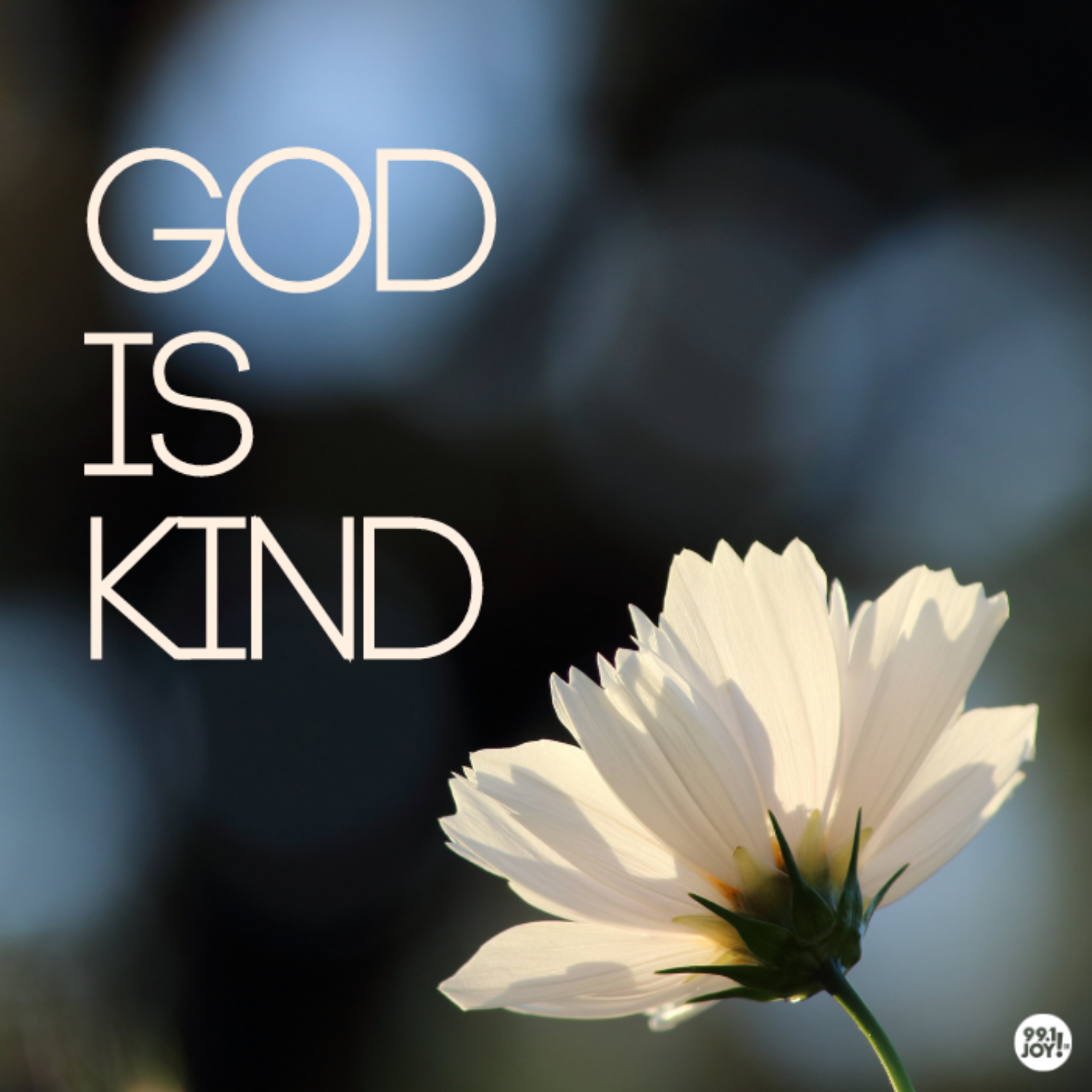 God Is Kind