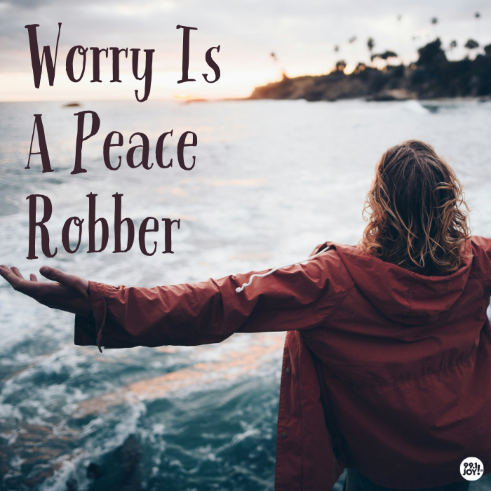 Worry Is A Peace Robber