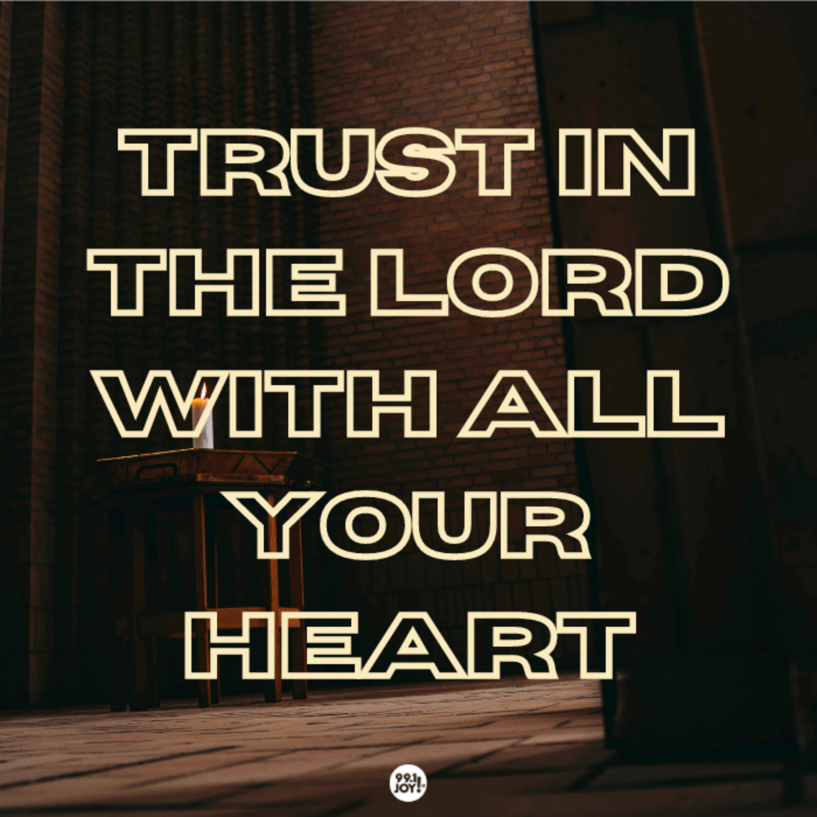 Trust In The Lord With All Your Heart