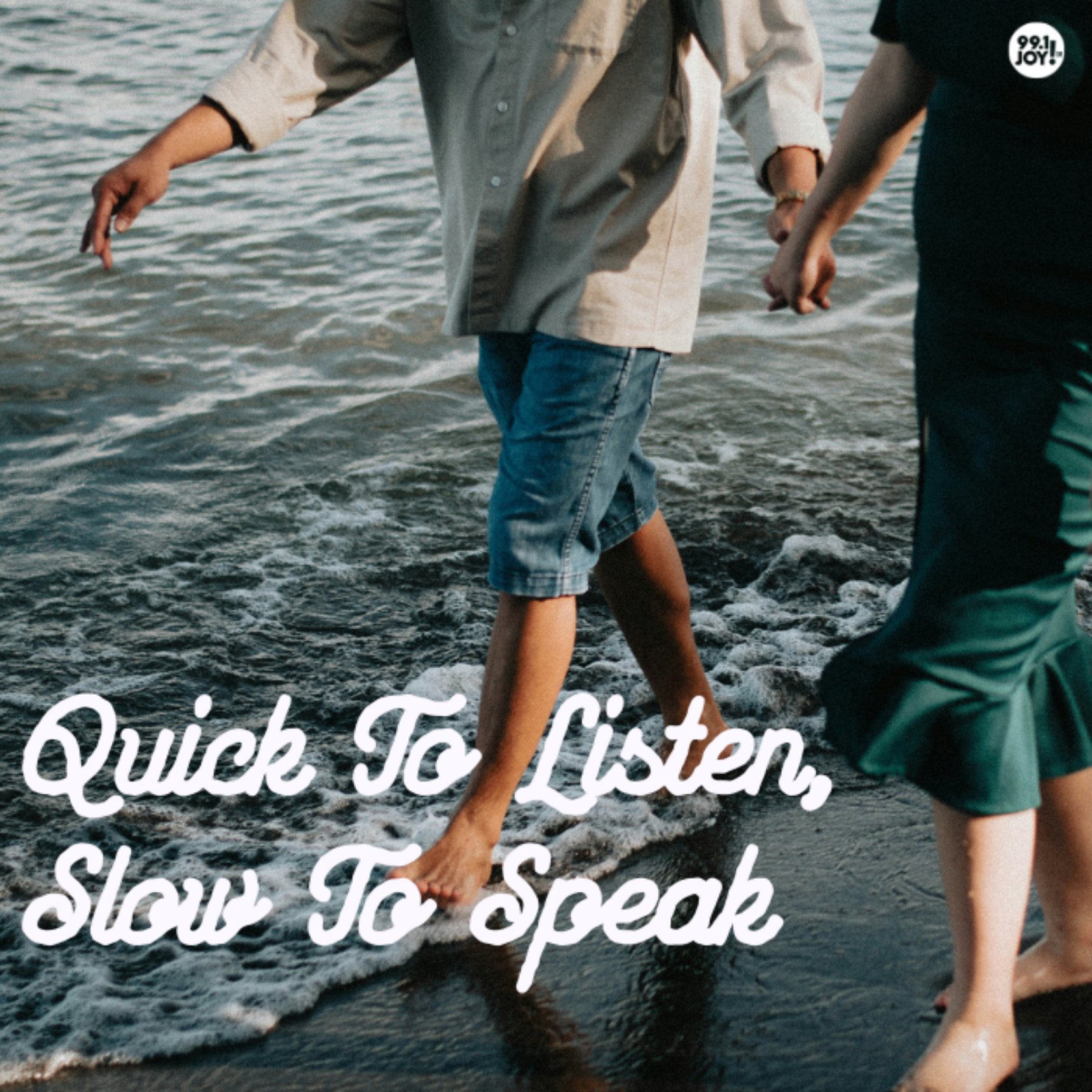 Quick To Listen, Slow To Speak