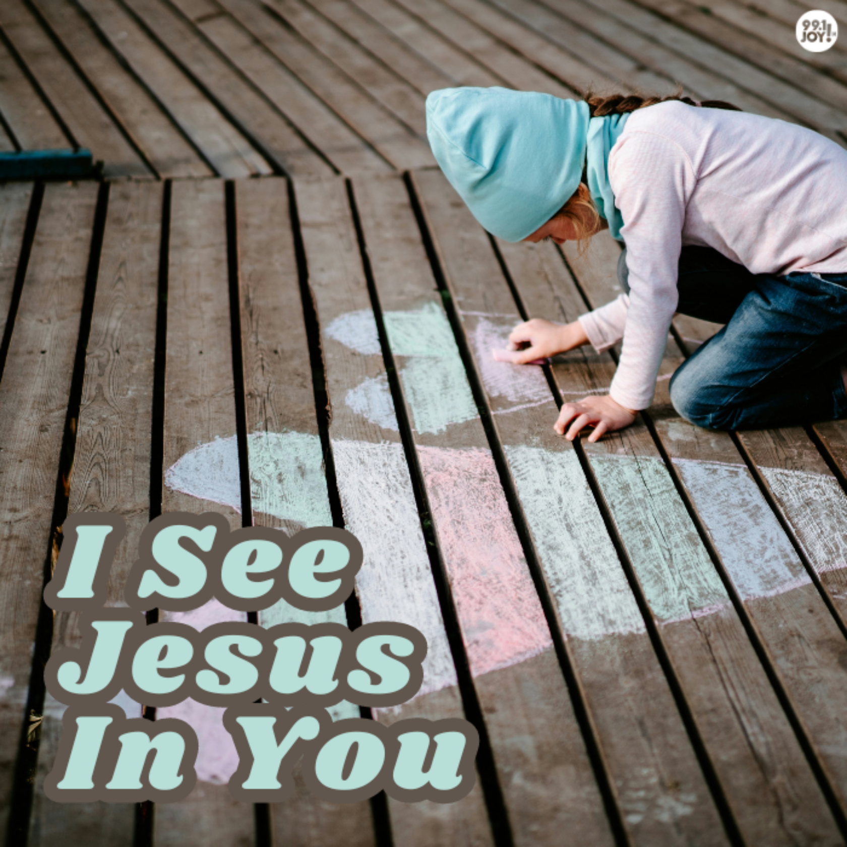 I See Jesus In You