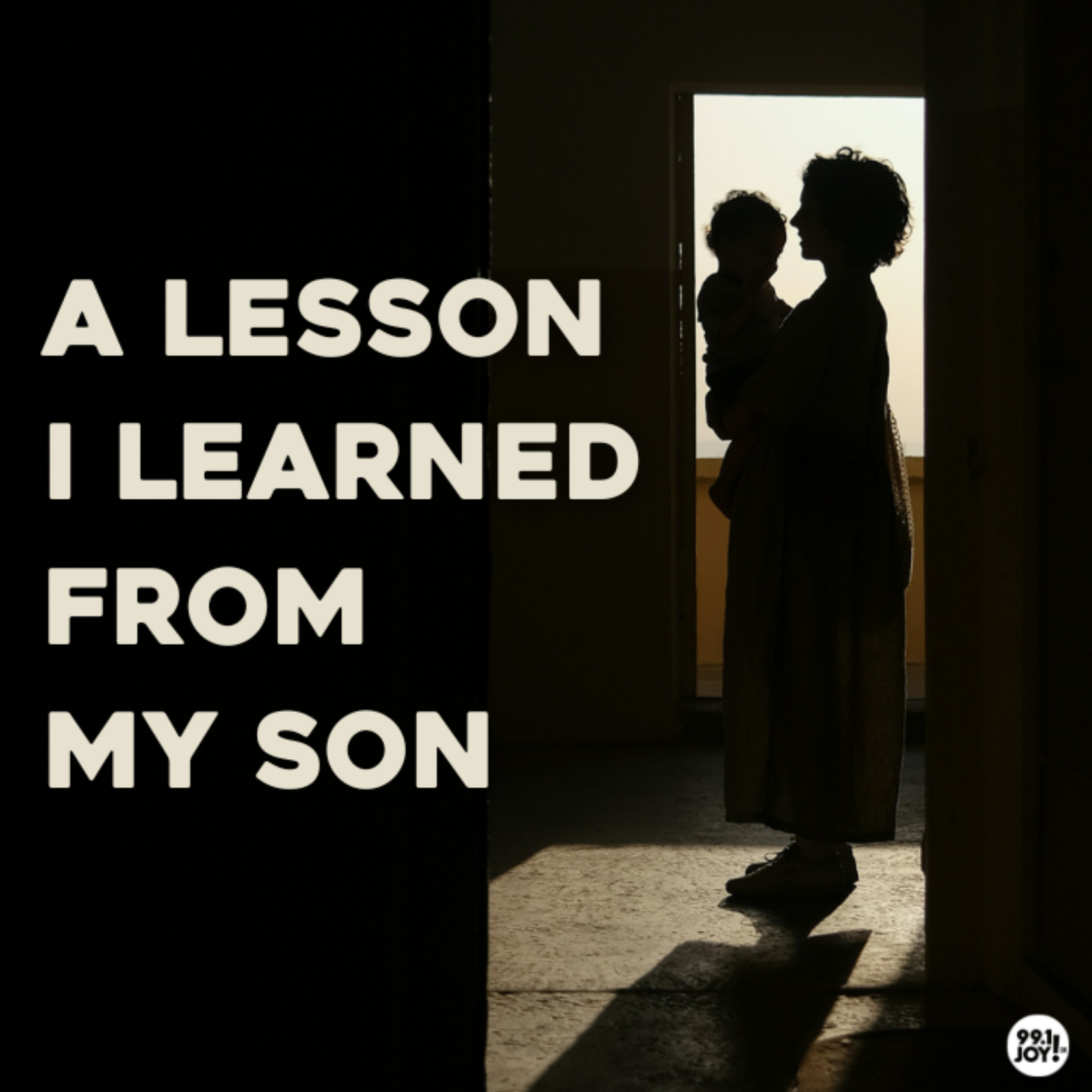 A Lesson I Learned From My Son