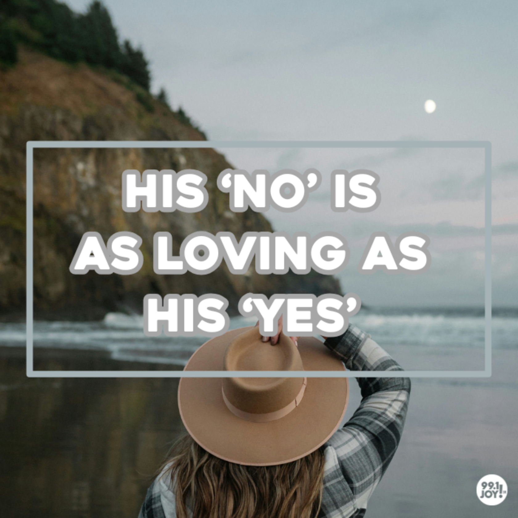 His ‘No’ Is As Loving As His ‘Yes’ 