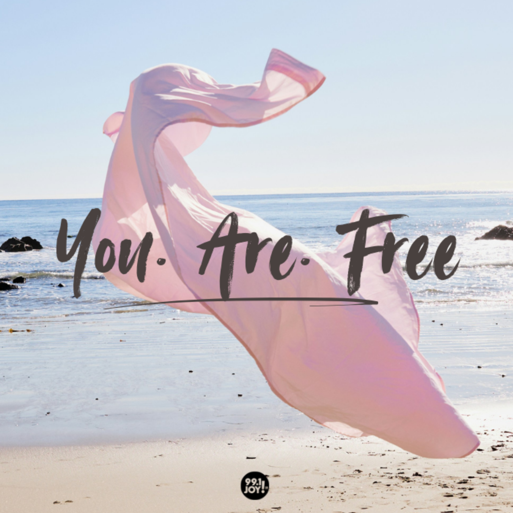 You. Are. Free