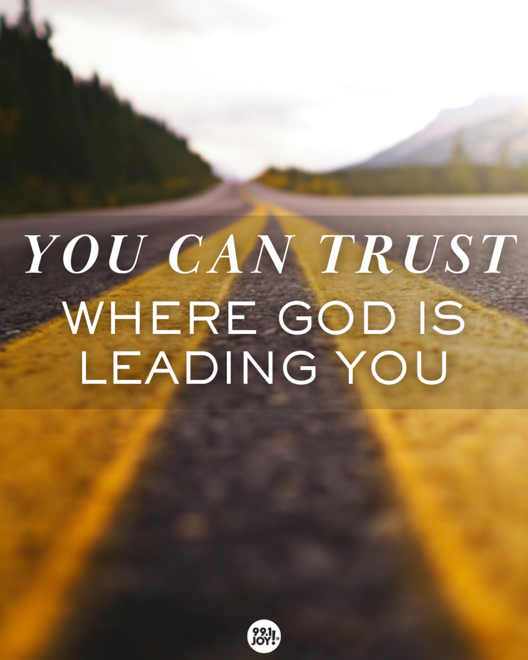 You Can Trust Where God Is Leading You