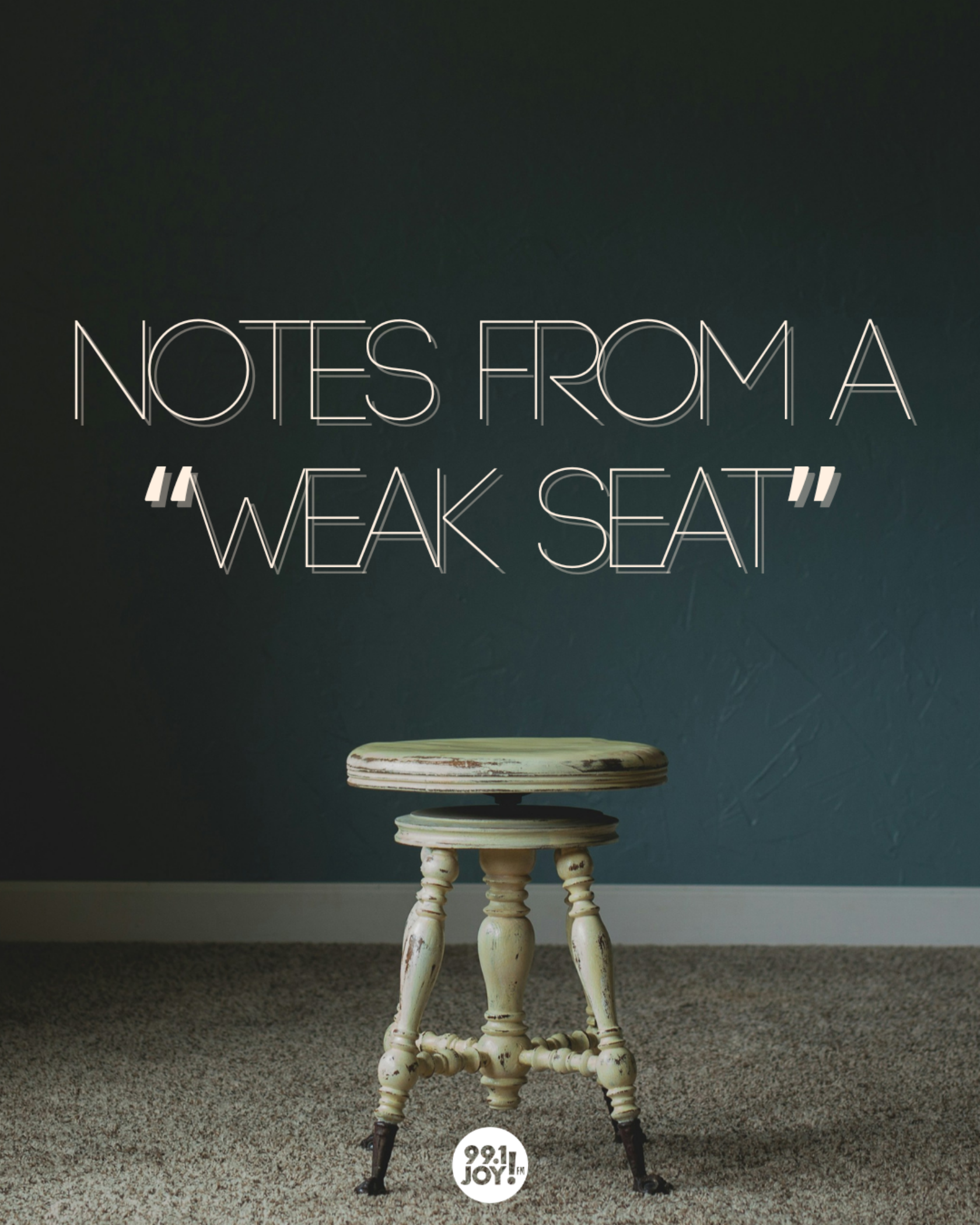 Notes From A “Weak Seat”