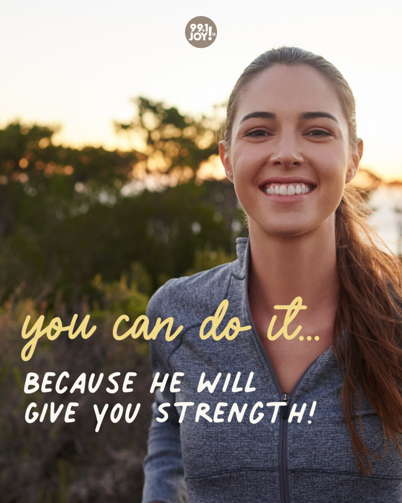 You Can Do It…Because He Will Give You Strength!