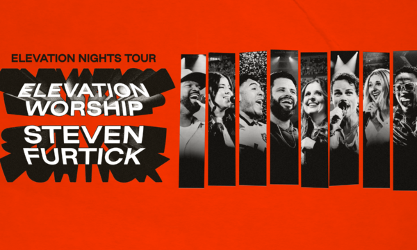 Elevation Nights Tour - Elevation Worship & Steven Furtick