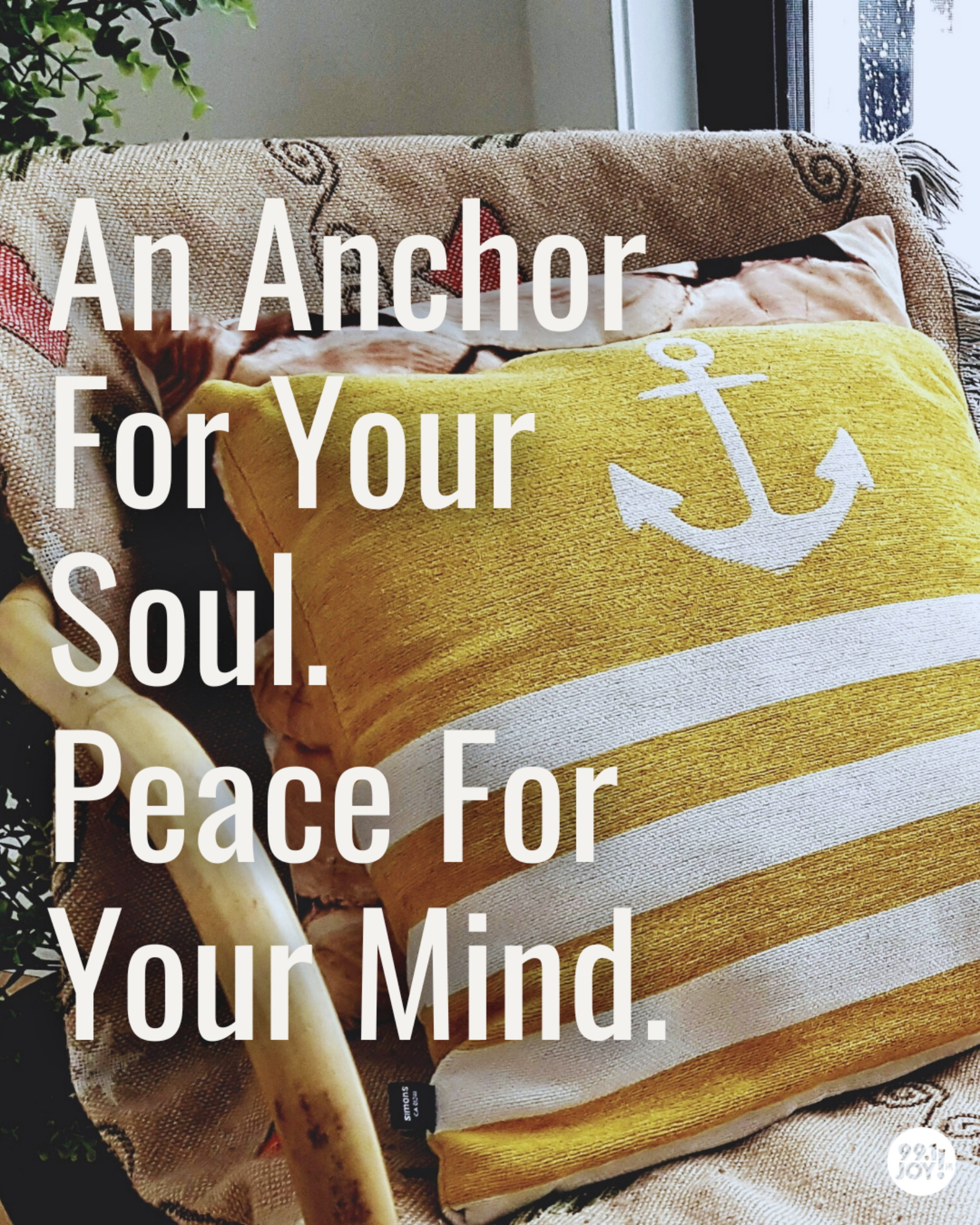 An Anchor For Your Soul. Peace For Your Mind.