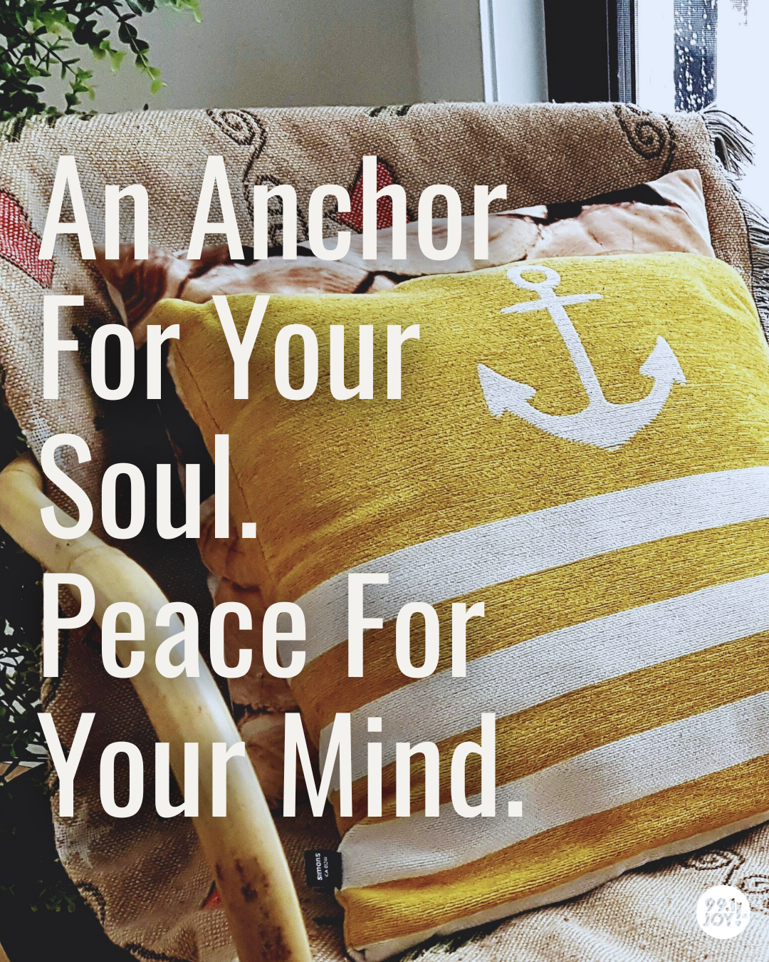An Anchor For Your Soul. Peace For Your Mind.