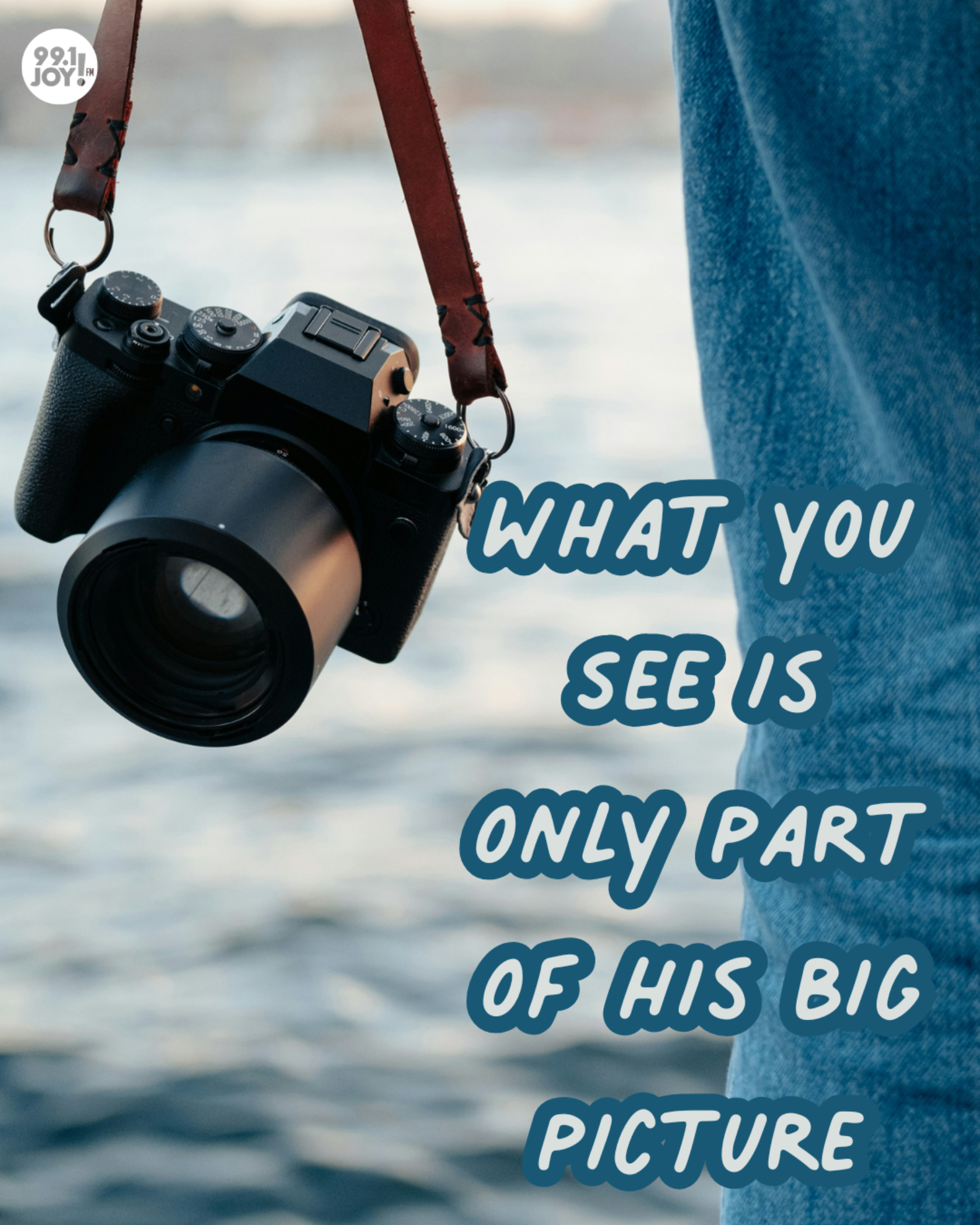 What You See Is Only Part Of His Big Picture