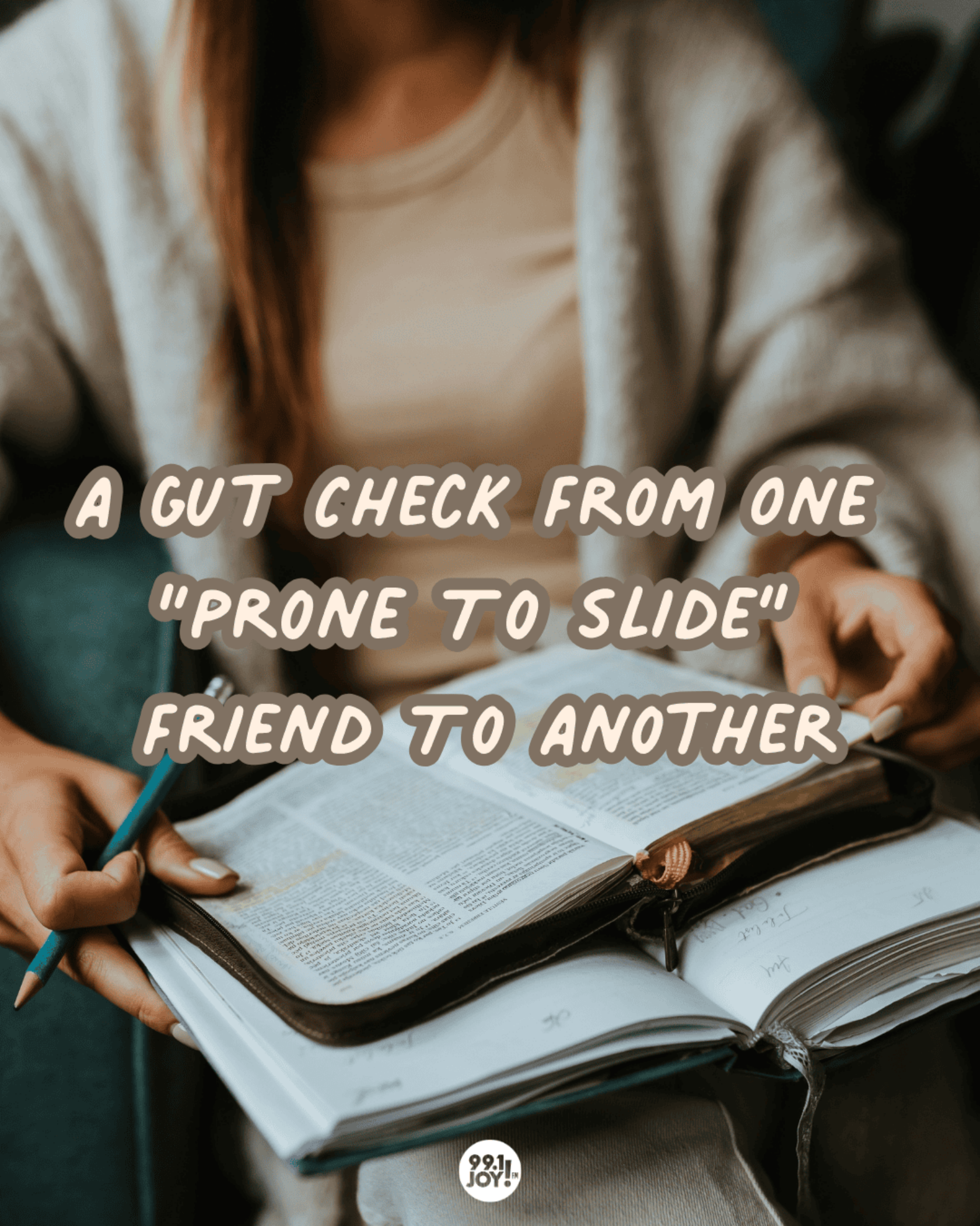A Gut Check From One “Prone To Slide” Friend To Another