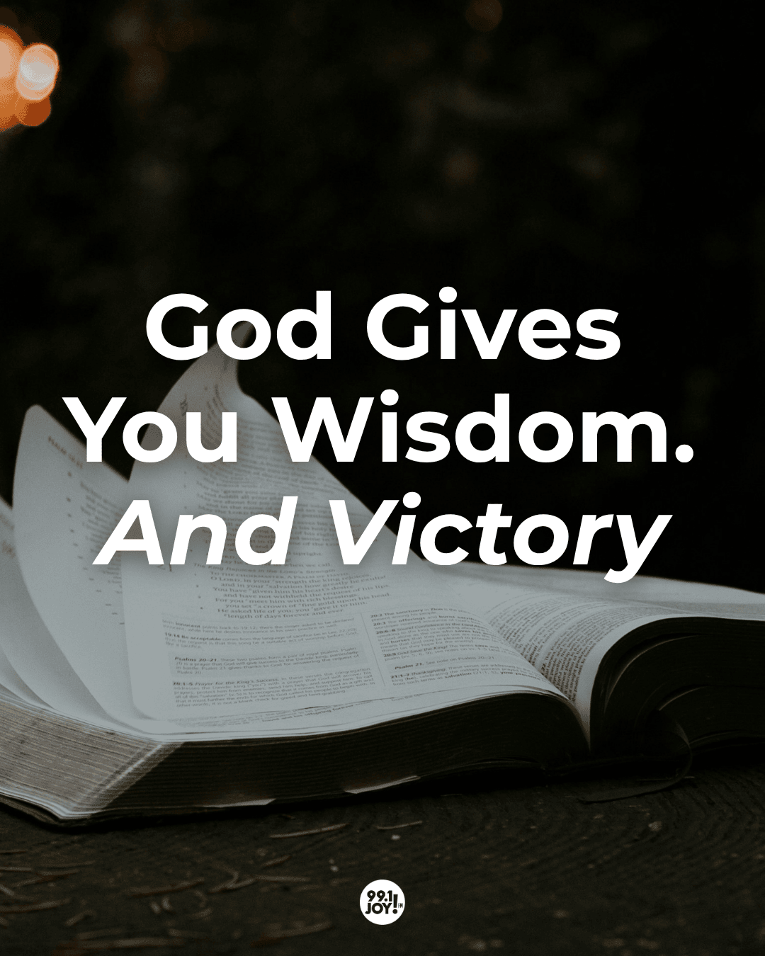 God Gives You Wisdom. And Victory