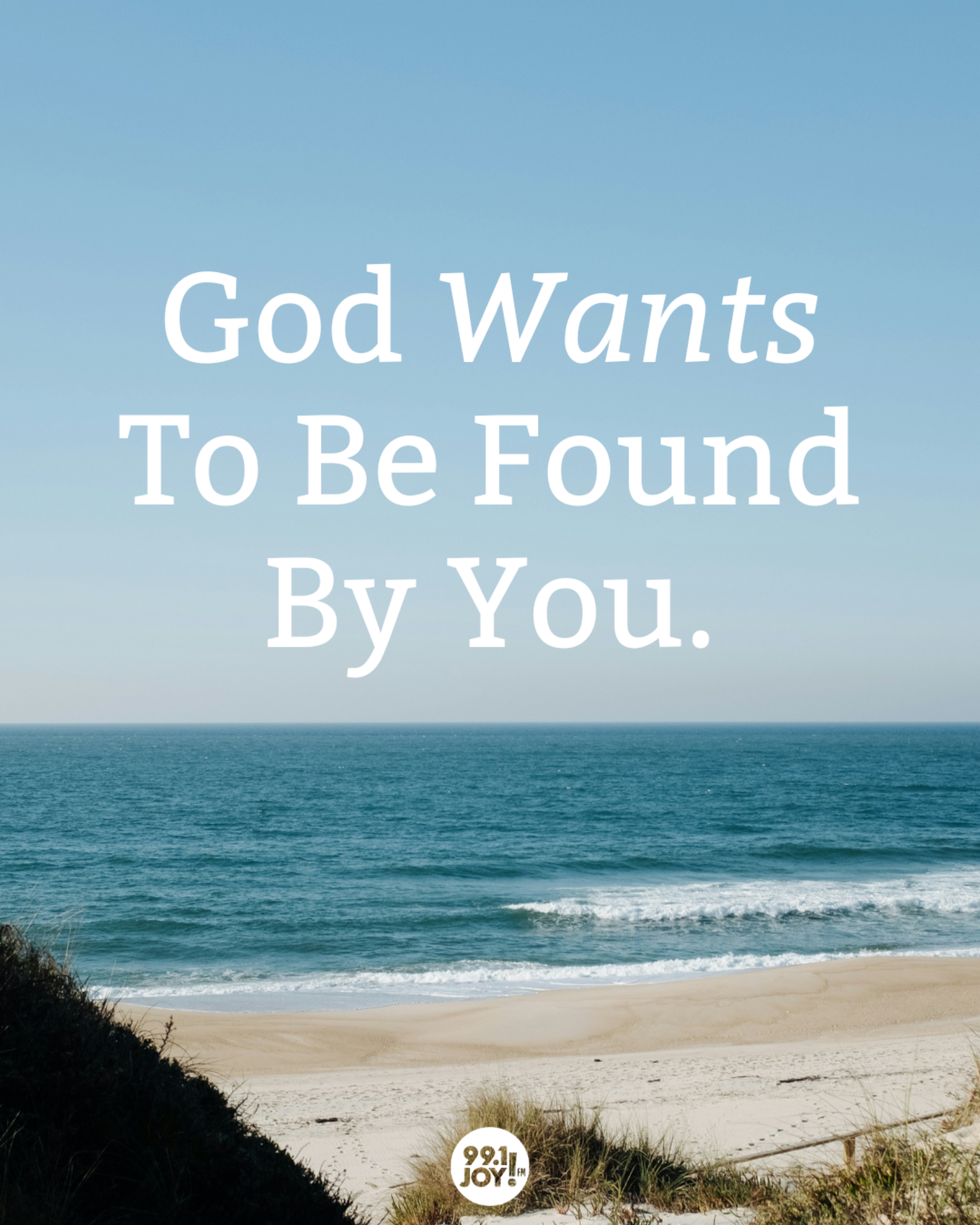 God Wants To Be Found By You