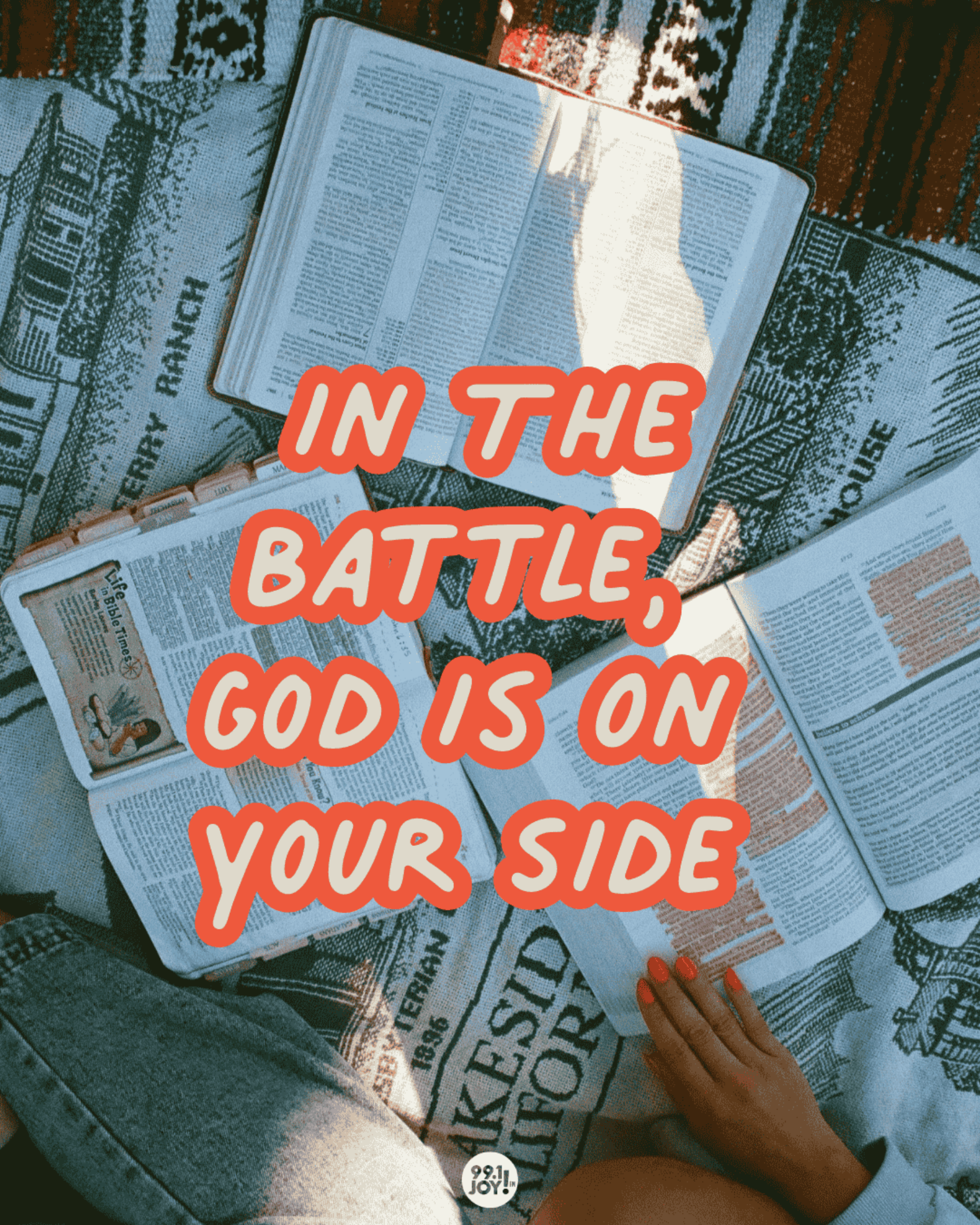 In The Battle, God Is On Your Side 
