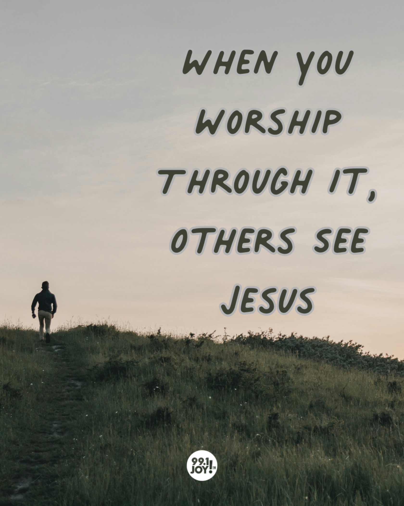 When You Worship Through It, Others See Jesus