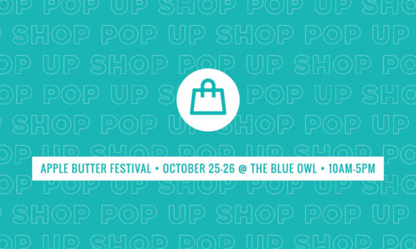 The JOY Store Pop Up Shop - Apple Butter Festival