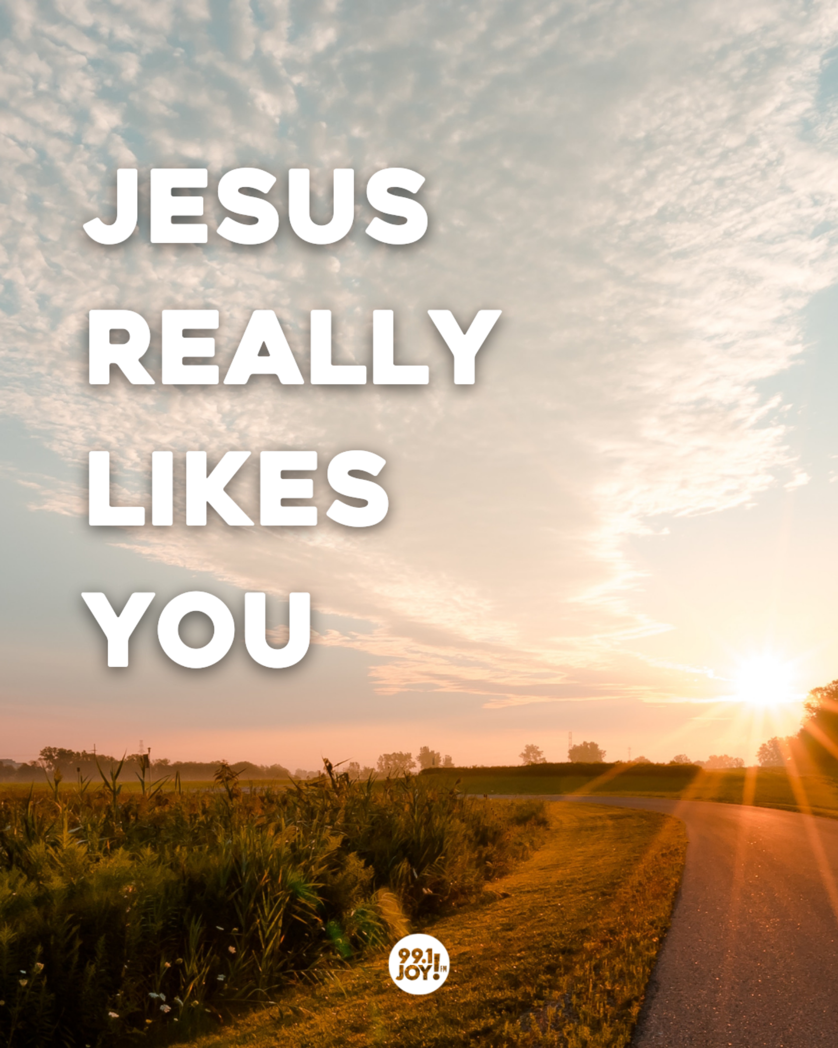Jesus Really Likes You