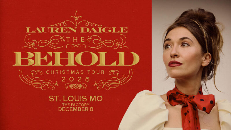 Win Tickets to See Lauren Daigle – The Behold Christmas Tour