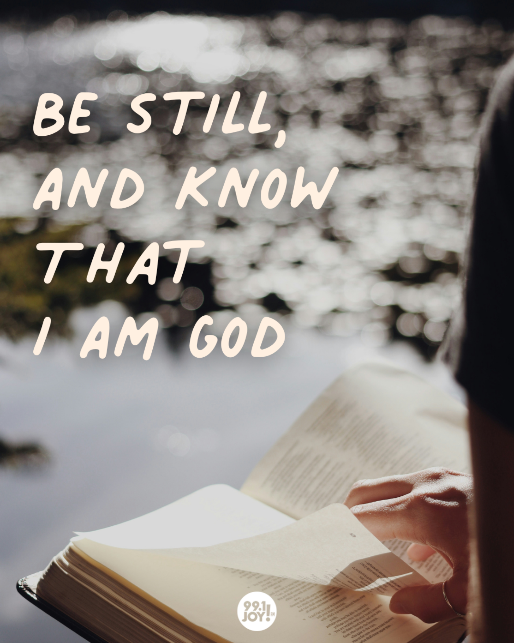 Be Still, And Know That I Am God