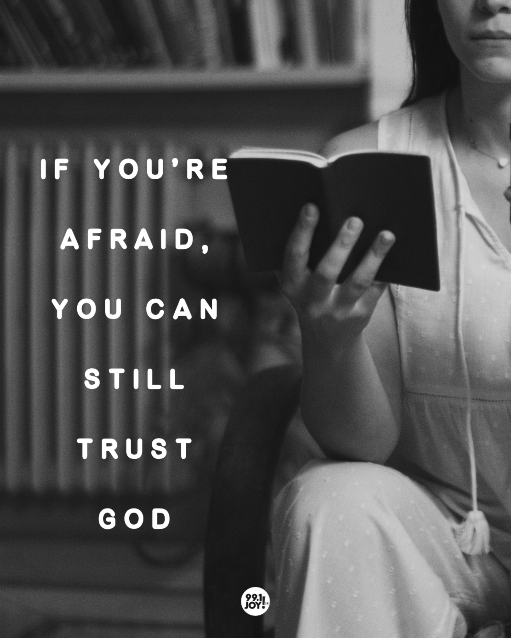 If You’re Afraid, You Can Still Trust God
