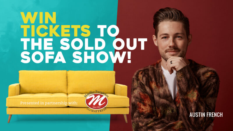 Win Free Tickets To See Austin French at the Sofa Show