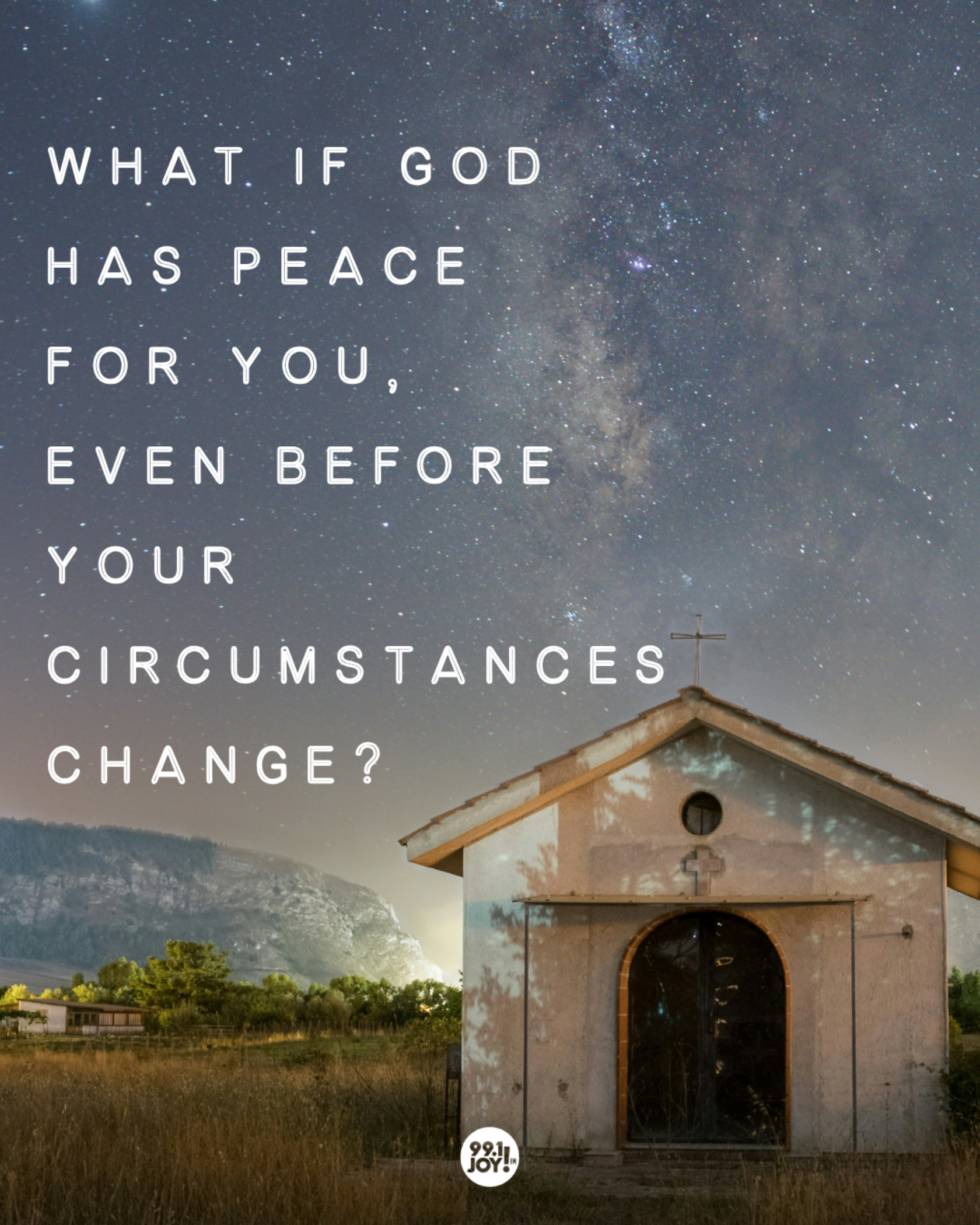 What If God Has Peace For You, Even Before Your Circumstances Change?