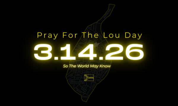 Pray for the Lou