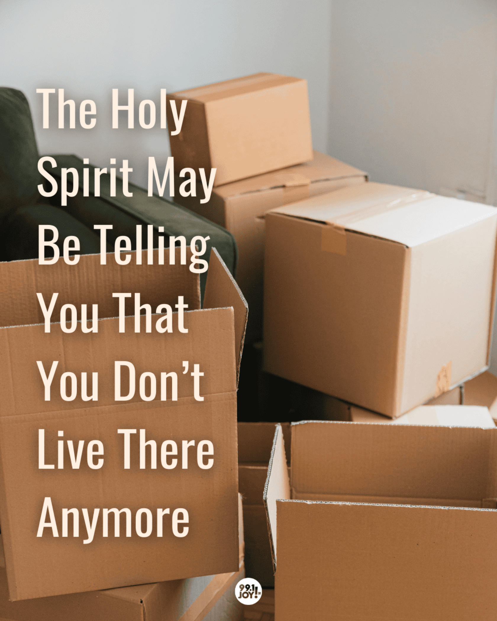 The Holy Spirit May Be Telling You That You Don’t Live There Anymore
