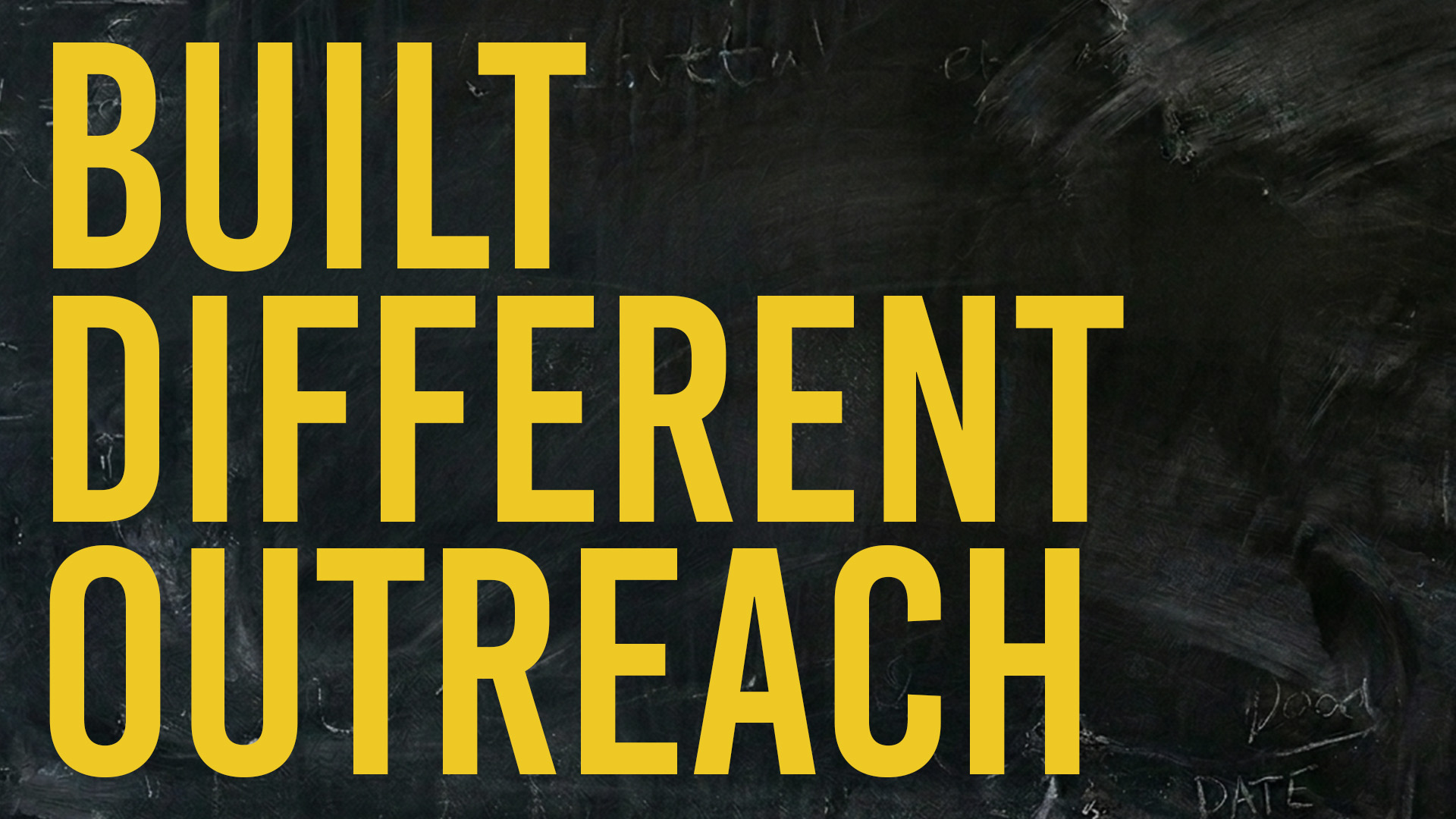 Built Different Outreach