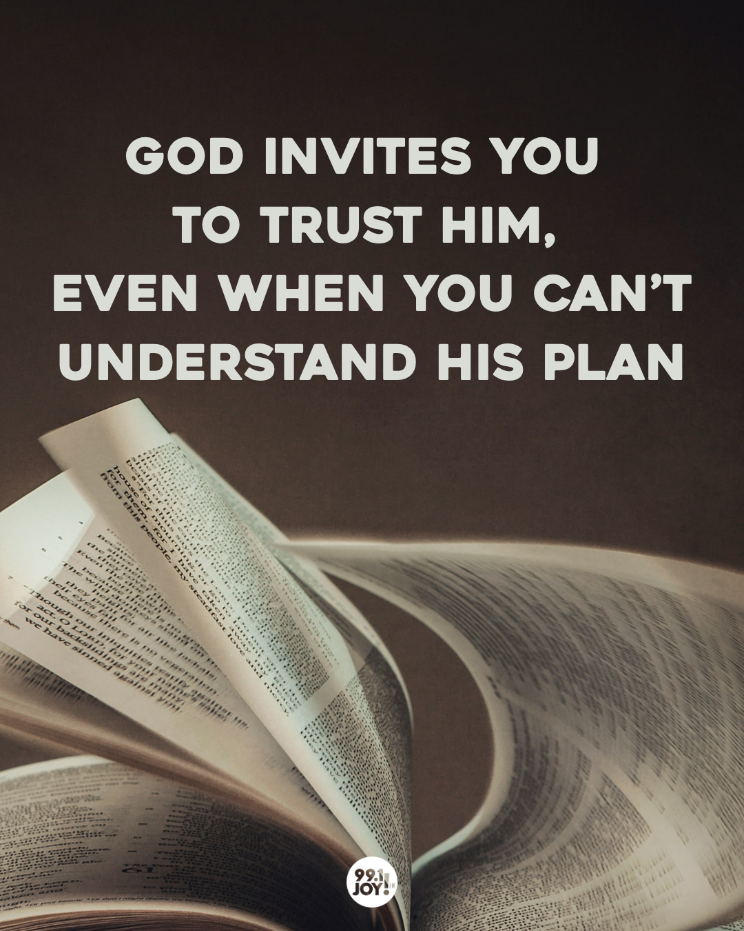 God Invites You To Trust Him, Even When You Can’t Understand His Plan