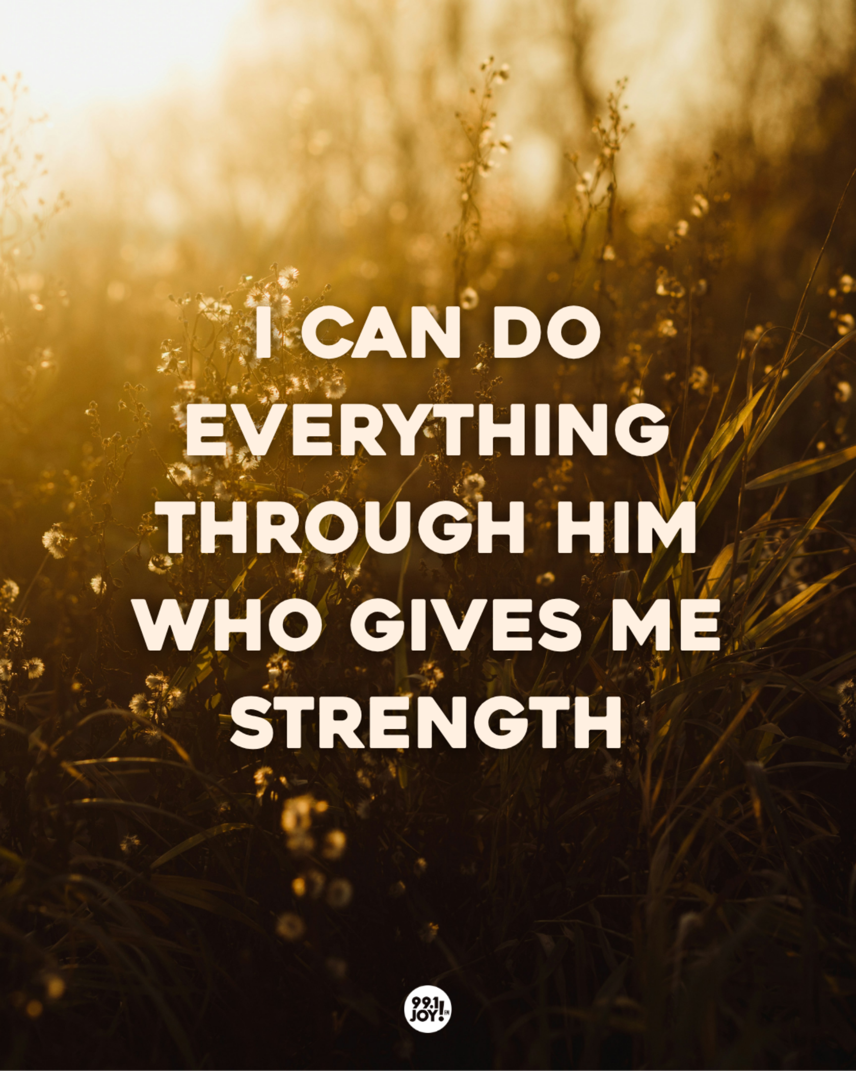 I Can Do Everything Through Him Who Gives Me Strength