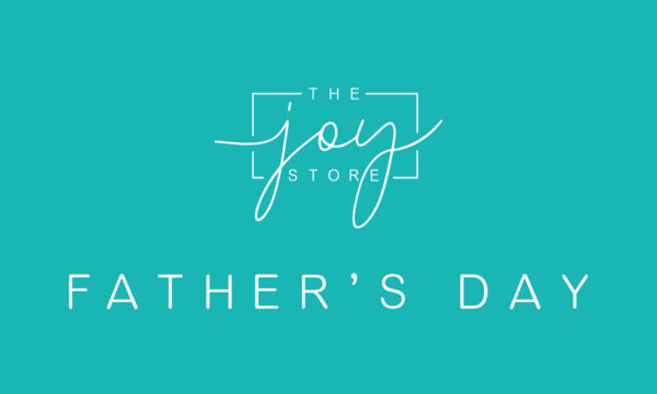 Father's Day Shopping at The Joy Store