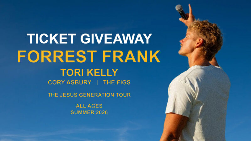 Forrest Frank – Ticket Giveaway