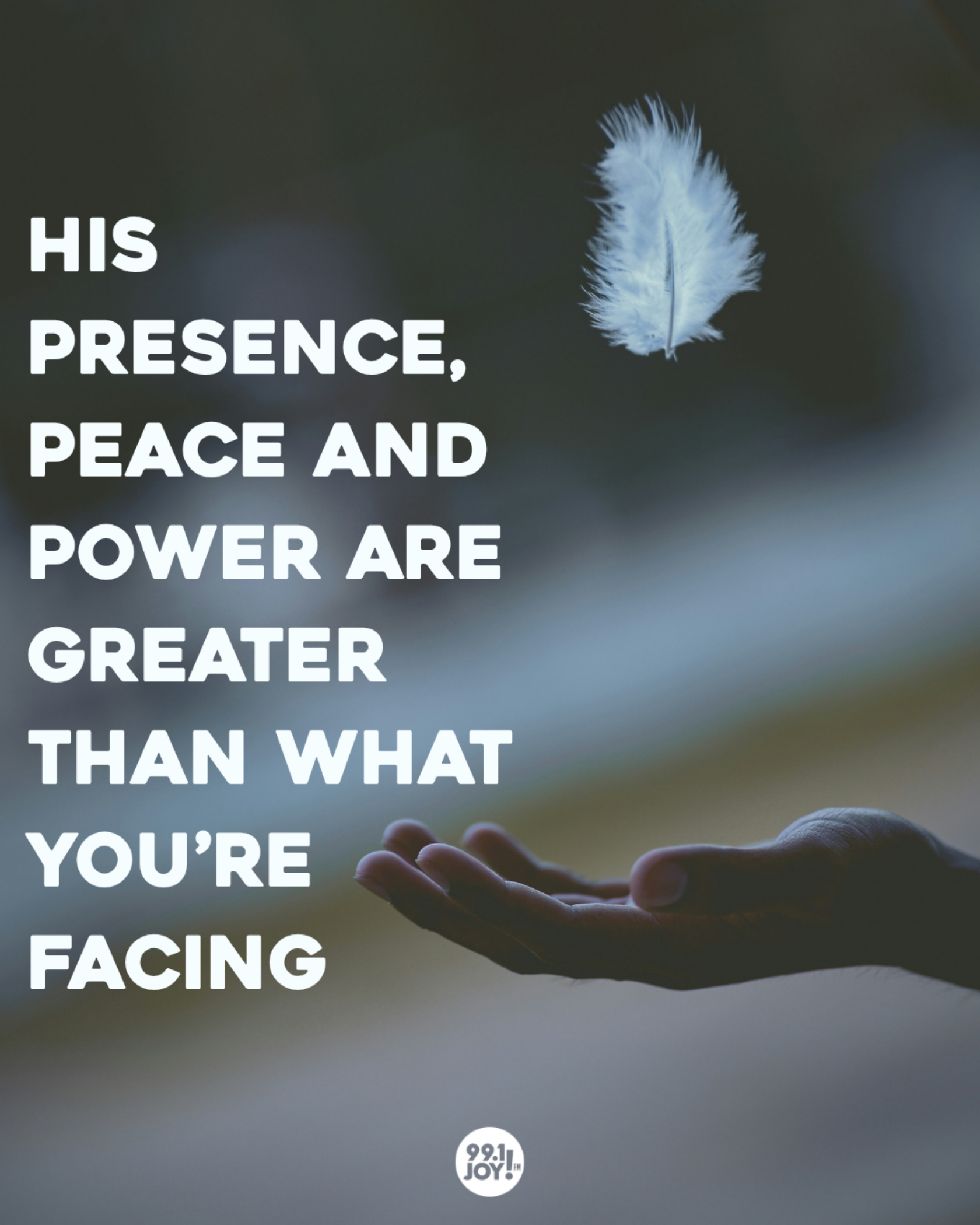 His Presence, Peace And Power Are Greater Than What You’re Facing
